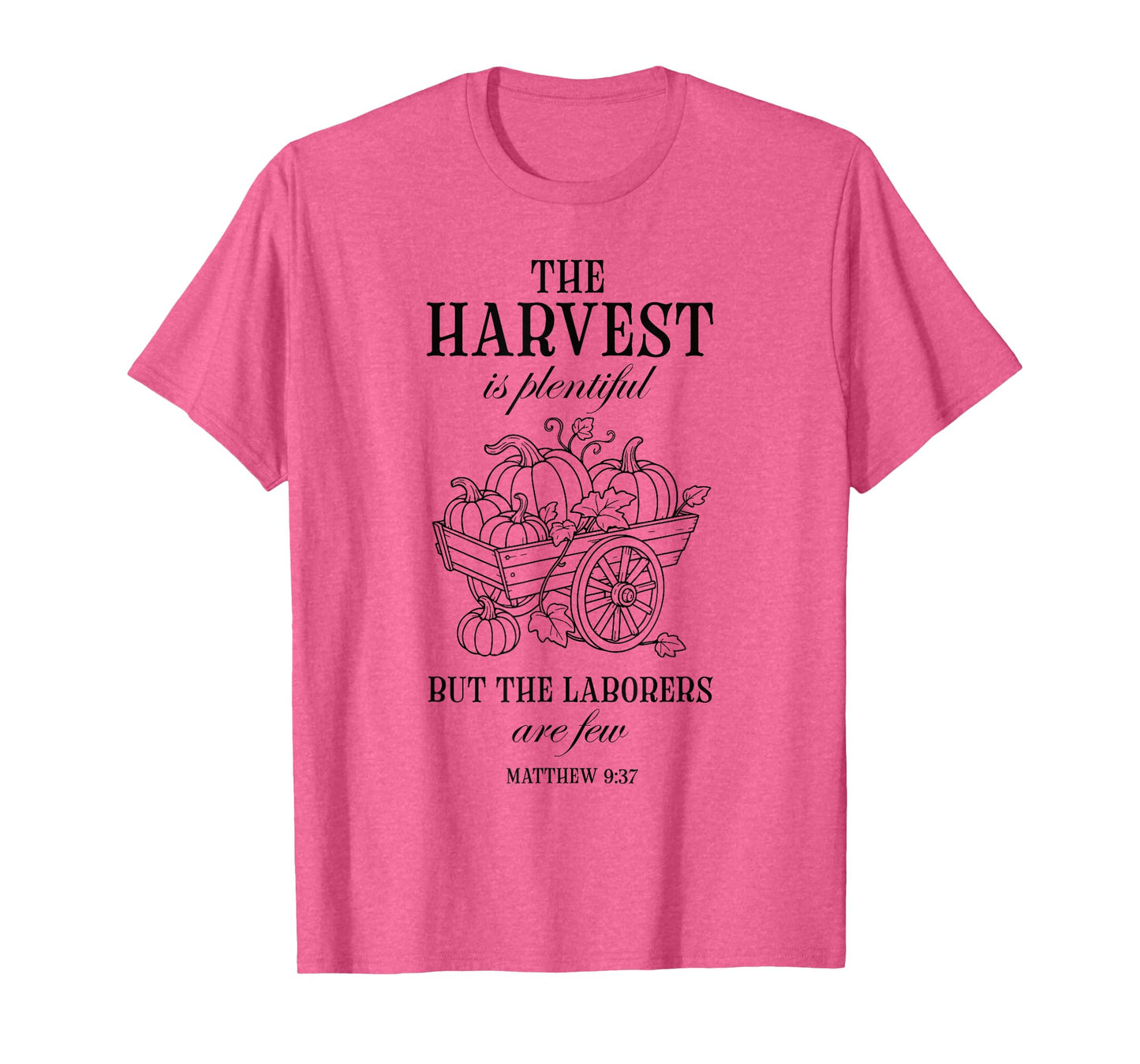 Christian Harvest Matthew 9:37 Pumpkin Autumn Faith Fall T-Shirt