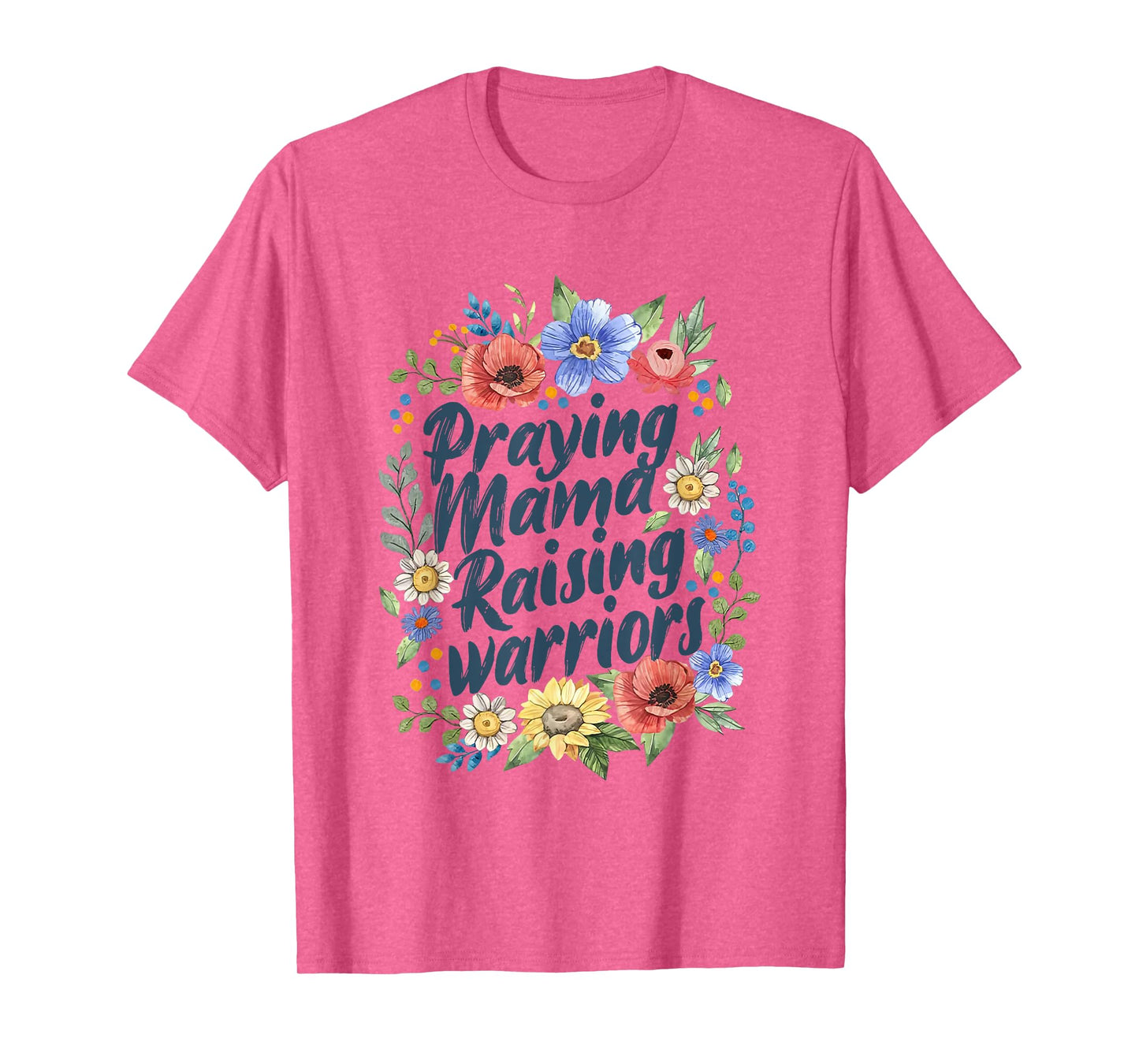 Praying Mamas Raising Religious Warriors Mother's Day Christ T-Shirt