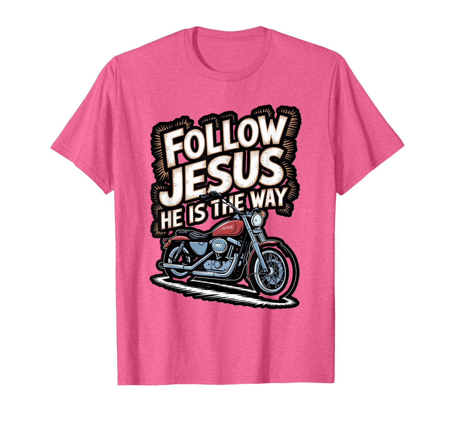 Follow Jesus Motorcycle Faith Design T-Shirt