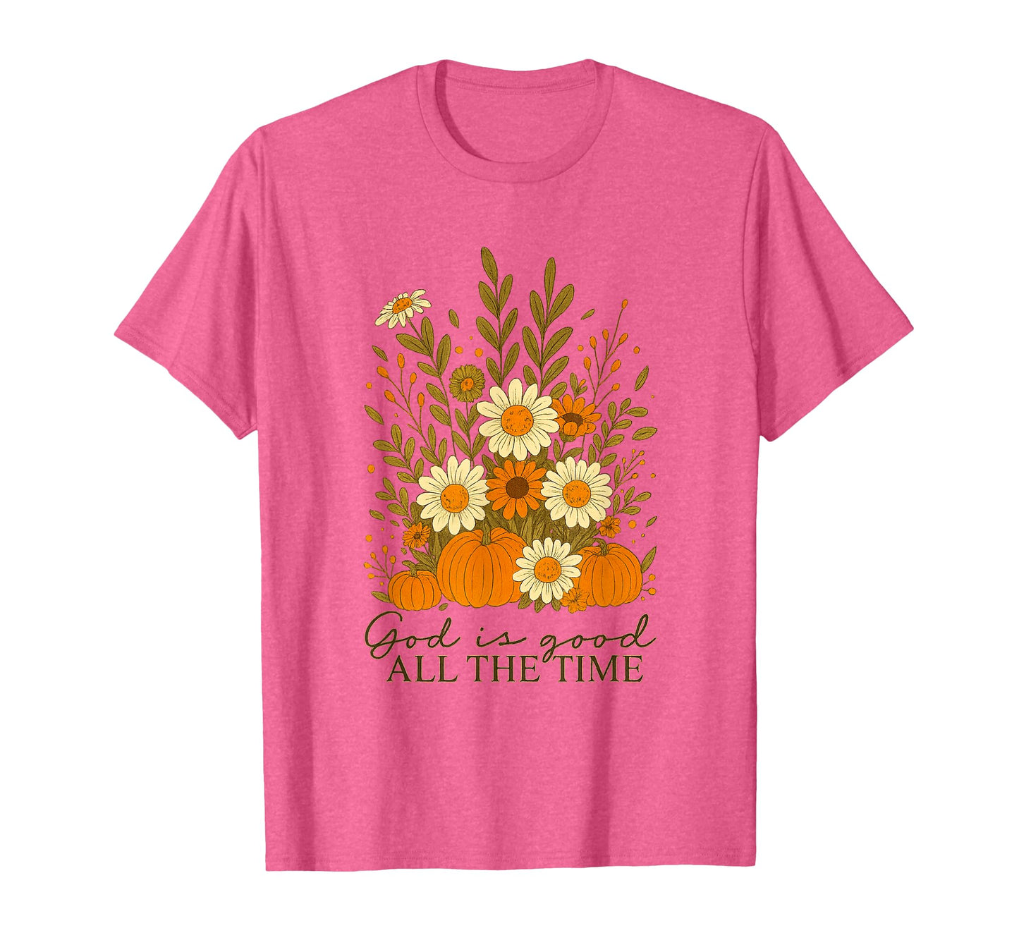 God is Good All The Time Fall Christian Autumn Pumpkin Boho T-Shirt