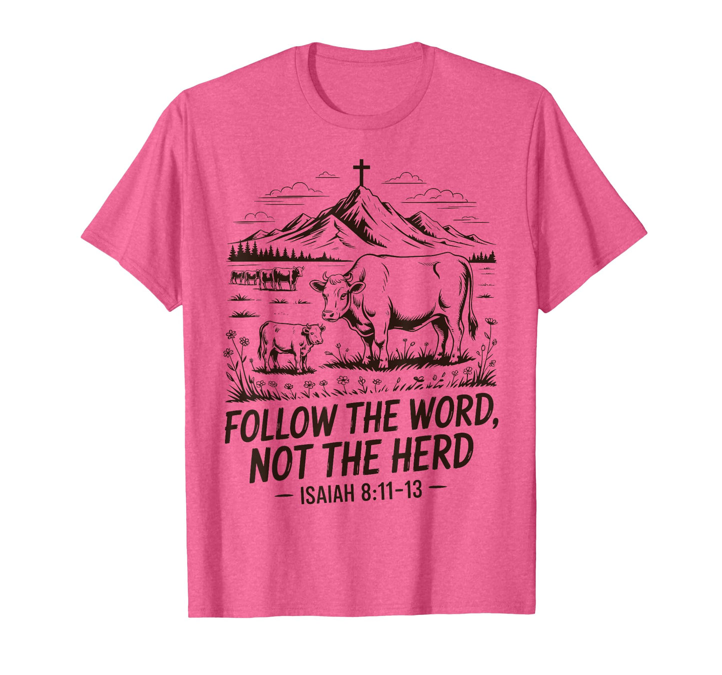 Follow The Word Not The Herd Christian Western Country Cow T-Shirt