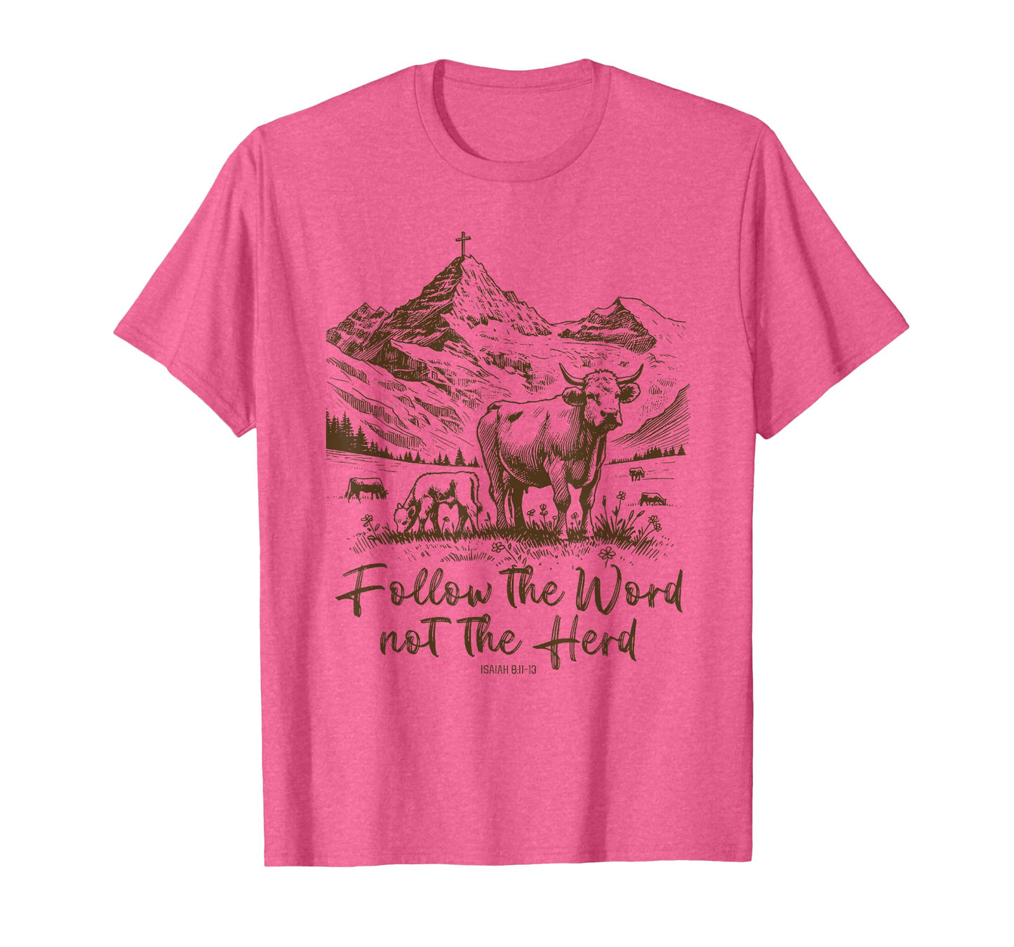 Follow The Word Not The Herd T-Shirt