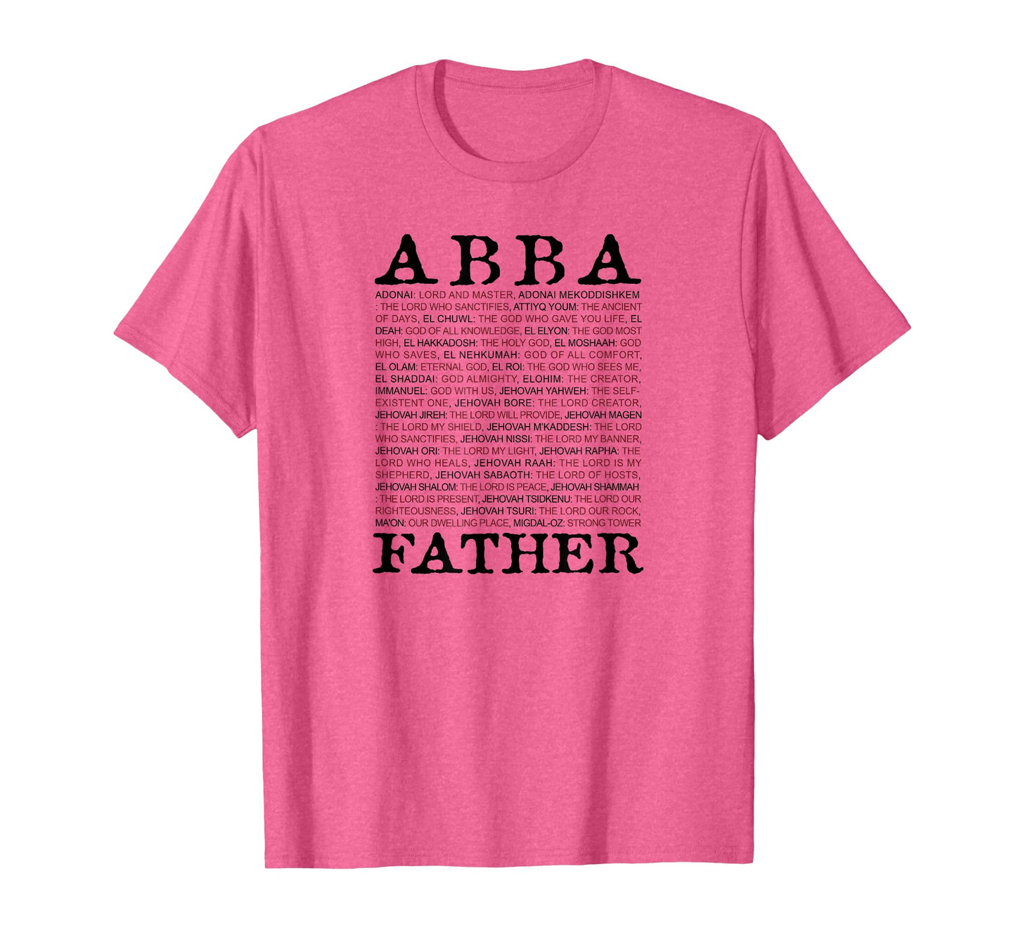 Abba; Father And Other Names of God From The Christian Bible T-Shirt