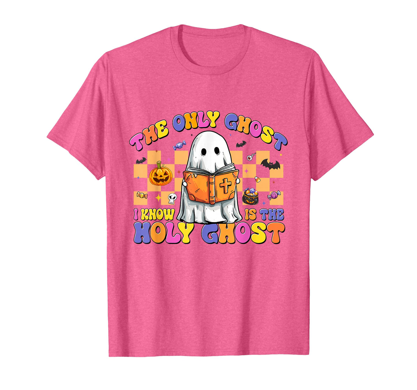 The Only Ghost I Know is The Holy Ghost Halloween Religious T-Shirt