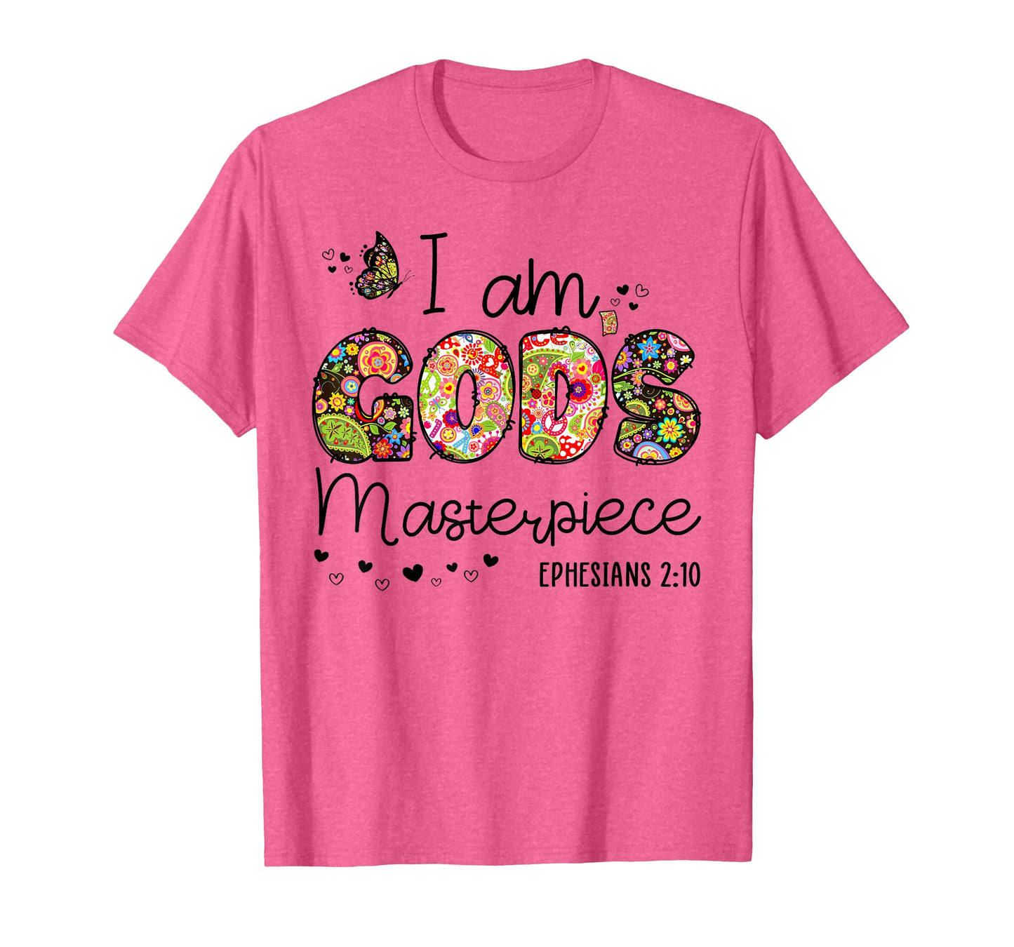 I’m God's Masterpiece Christian Faith Bible Jesus God Prayer T-Shirt