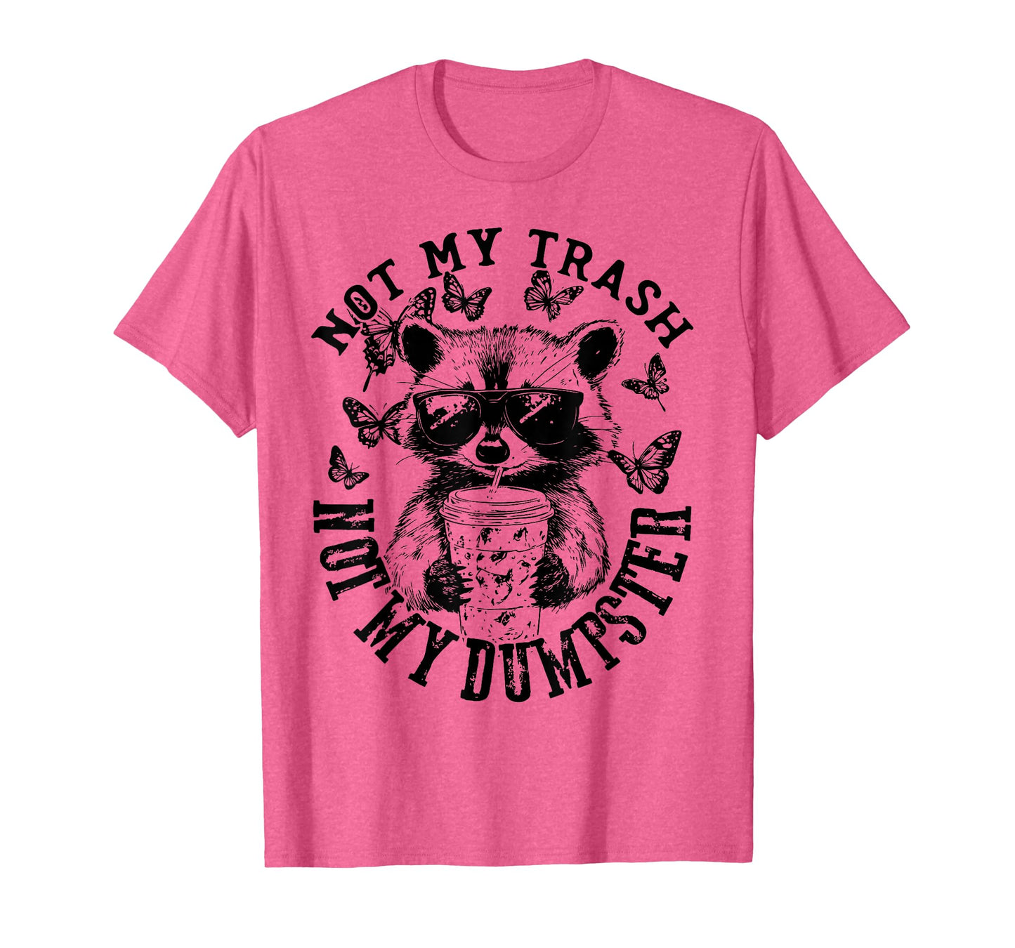 Word Art Not My Trash Not My Dumpster T-Shirt, Adult Humor, Unisex-Adults, Grey, Small, Short Sleeve, T-Shirt, Novelty T-Shirts