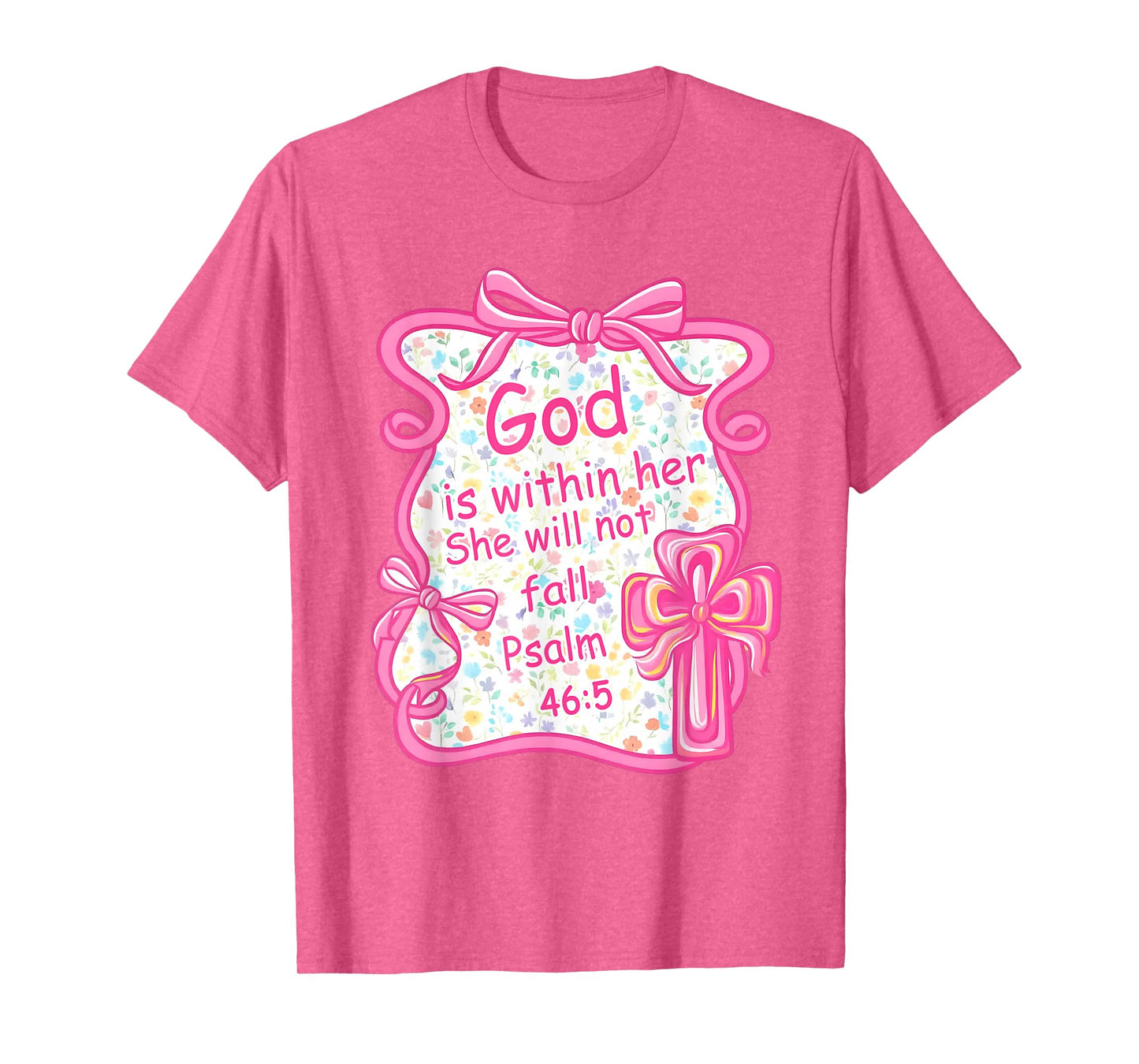 Coquette God is Within Her She Will Not Fail Christian T-Shirt
