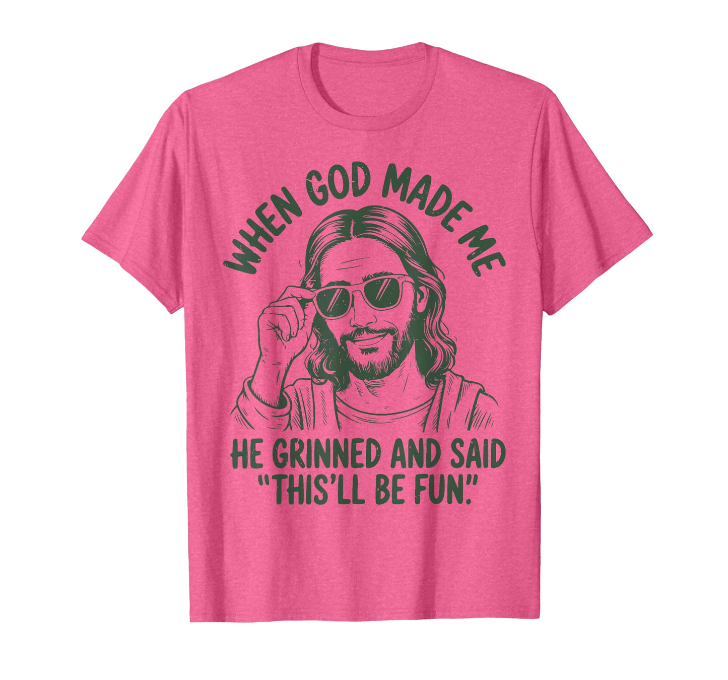 Funny Jesus When God Made Me He Grinned Said Christian Men's T-Shirt