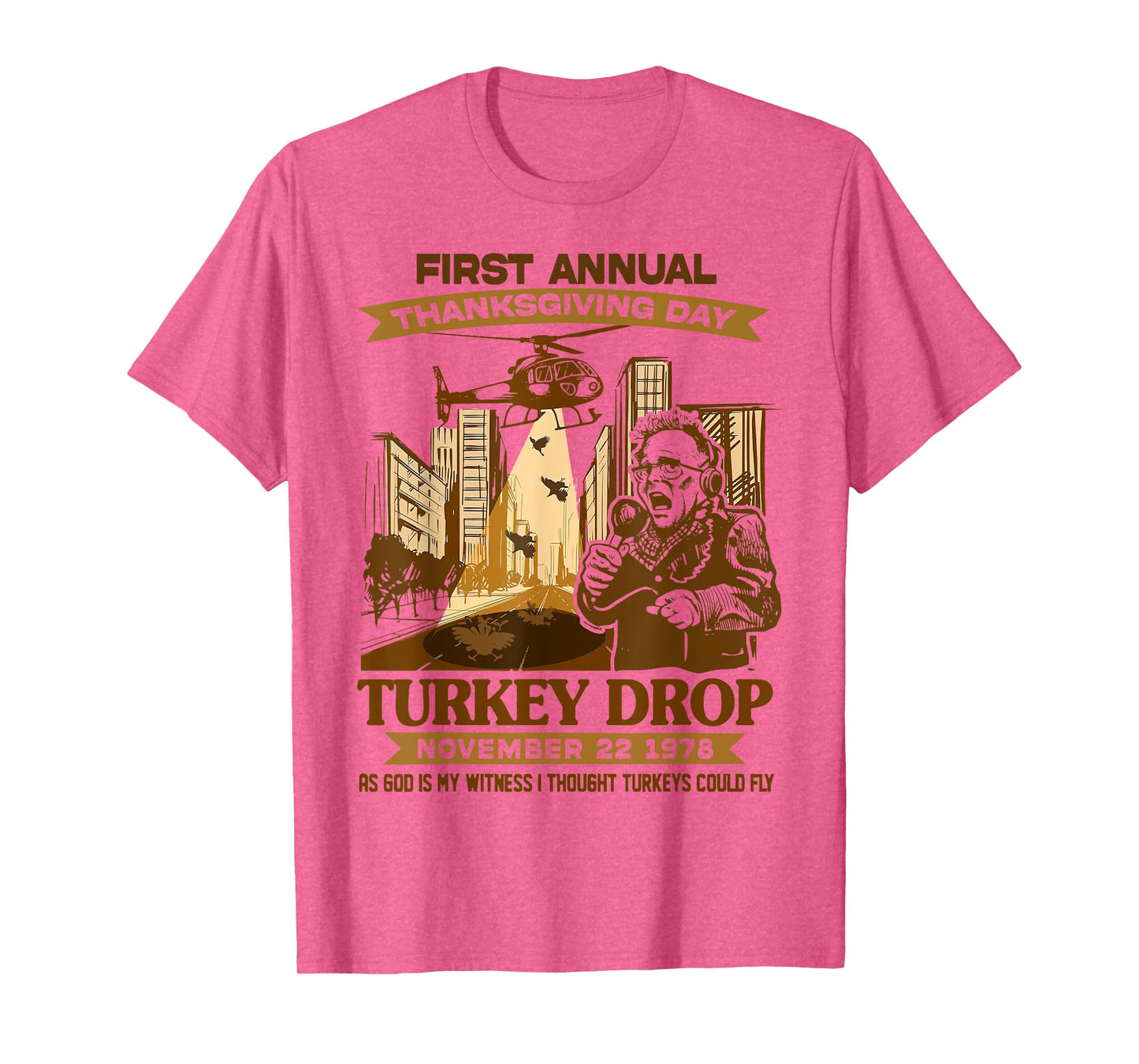 First Annual Thanksgiving Day Turkey Drop As God My Witness T-Shirt