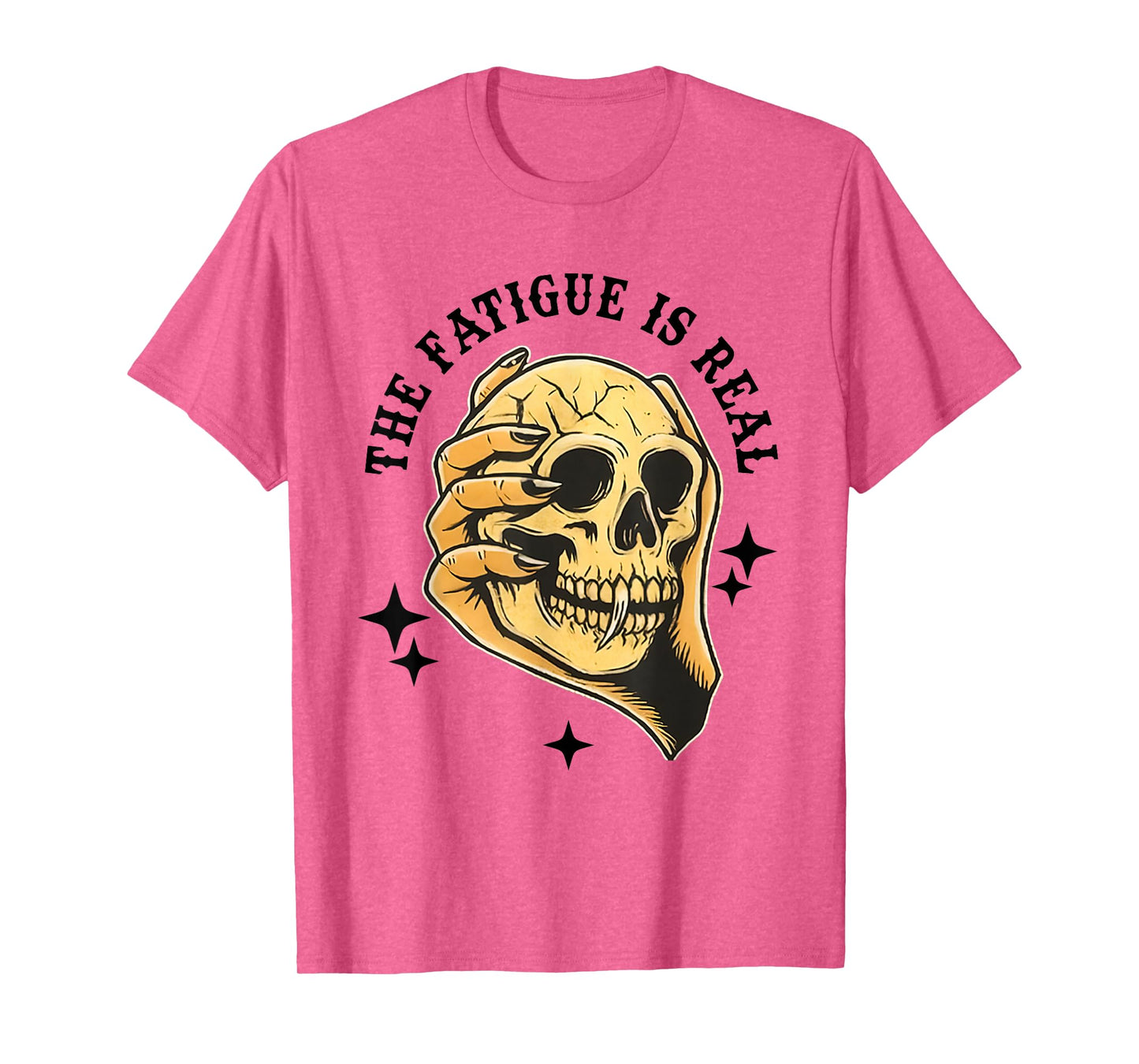 The Fatigue is Real Skull T-Shirt