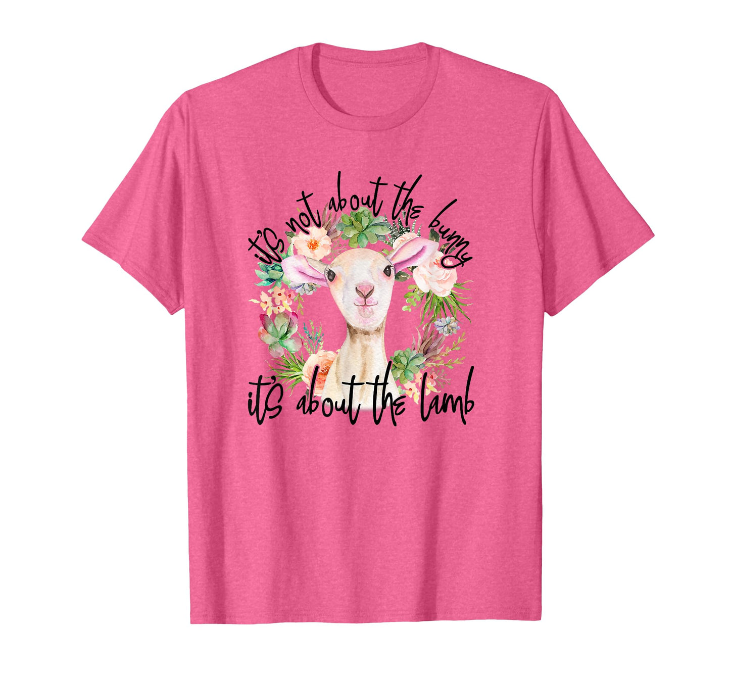 It's Not About The Bunny It's About The Lamb Religion Easter T-Shirt