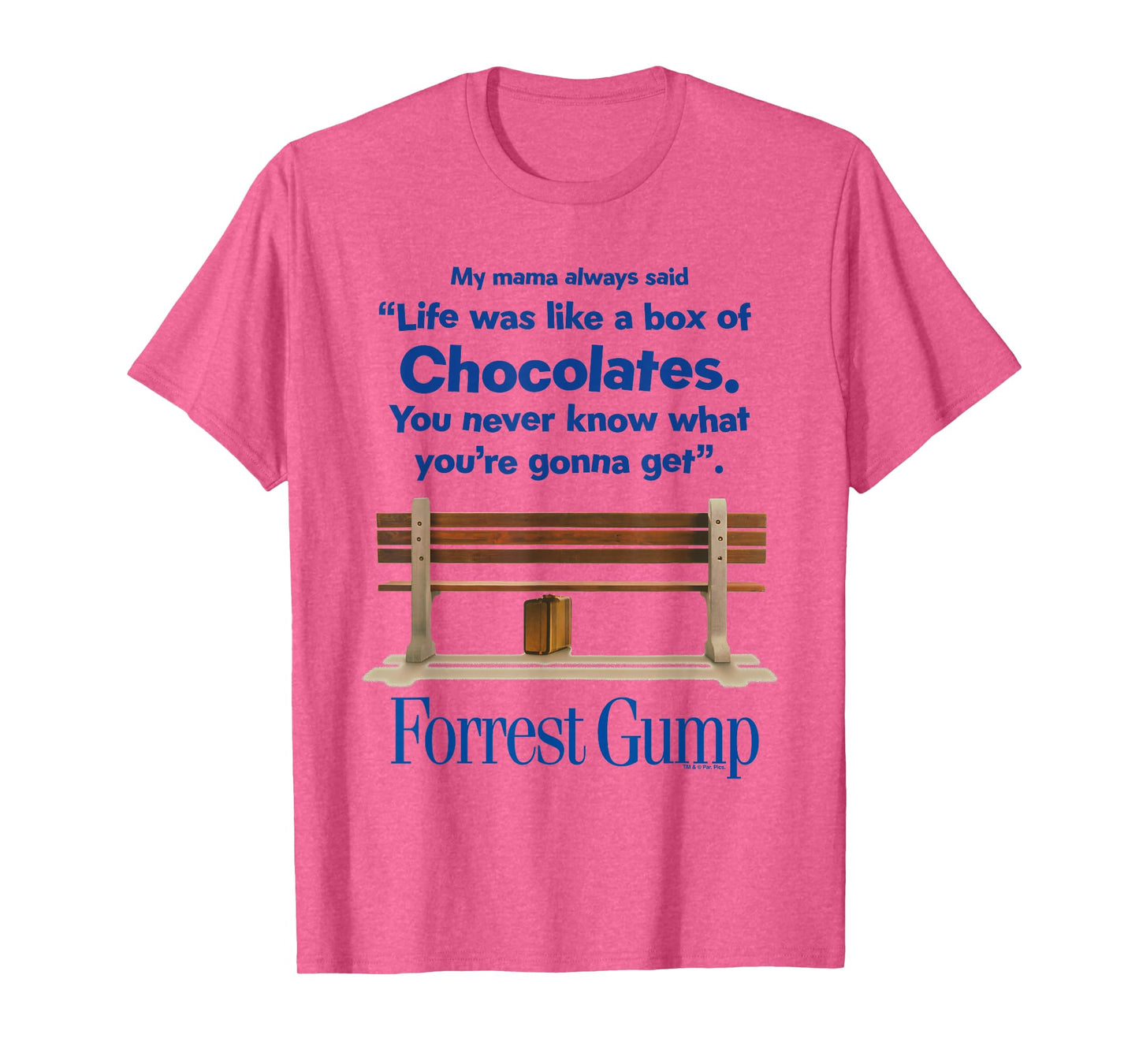 Forrest Gump Life Was Like A Box Of Chocolates Quote T-Shirt