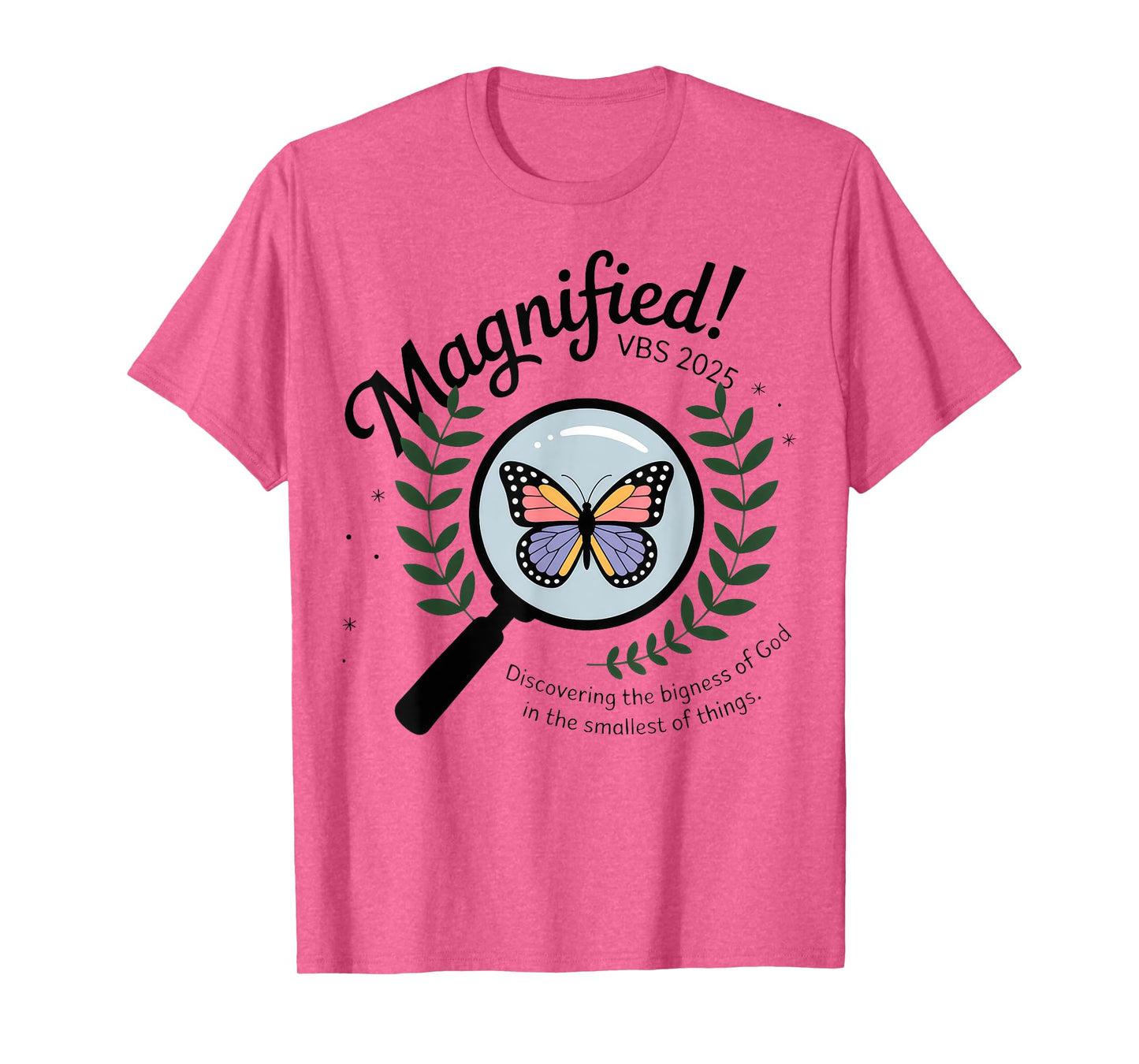 Magnified VBS 2025 Butterfly Discovering The Bigness Of God T-Shirt