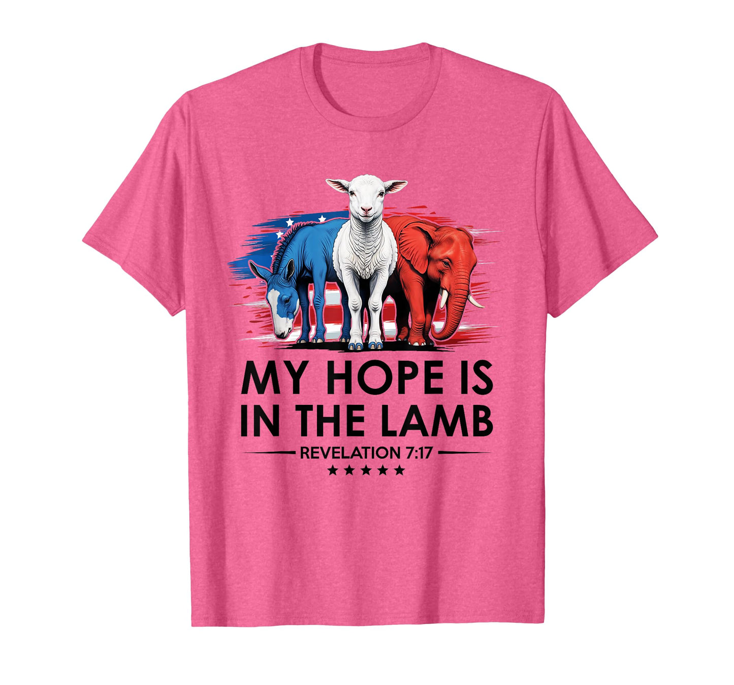 My Hope is in the Lamb Elephant Donkey USA Funny Scripture T-Shirt
