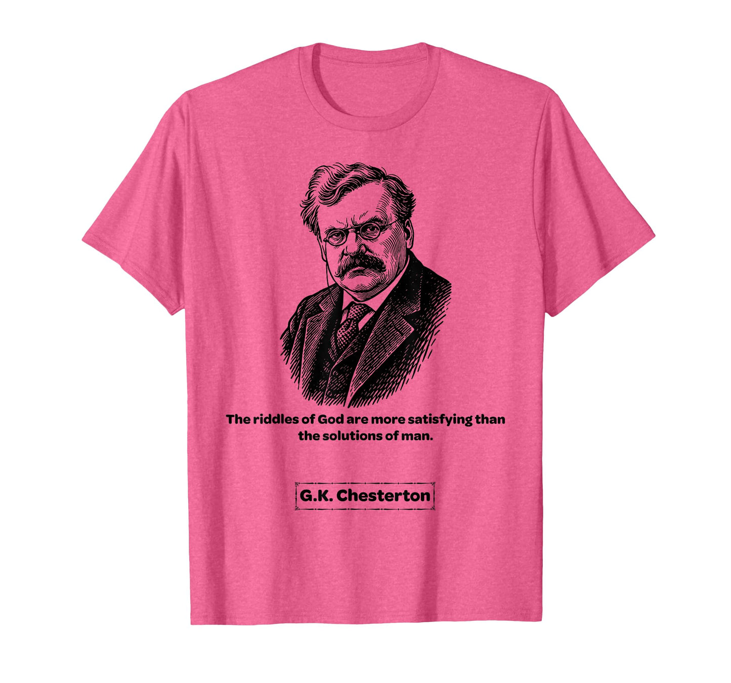 G.K. Chesterton Riddles of God Men Women Kids Gift T-Shirt