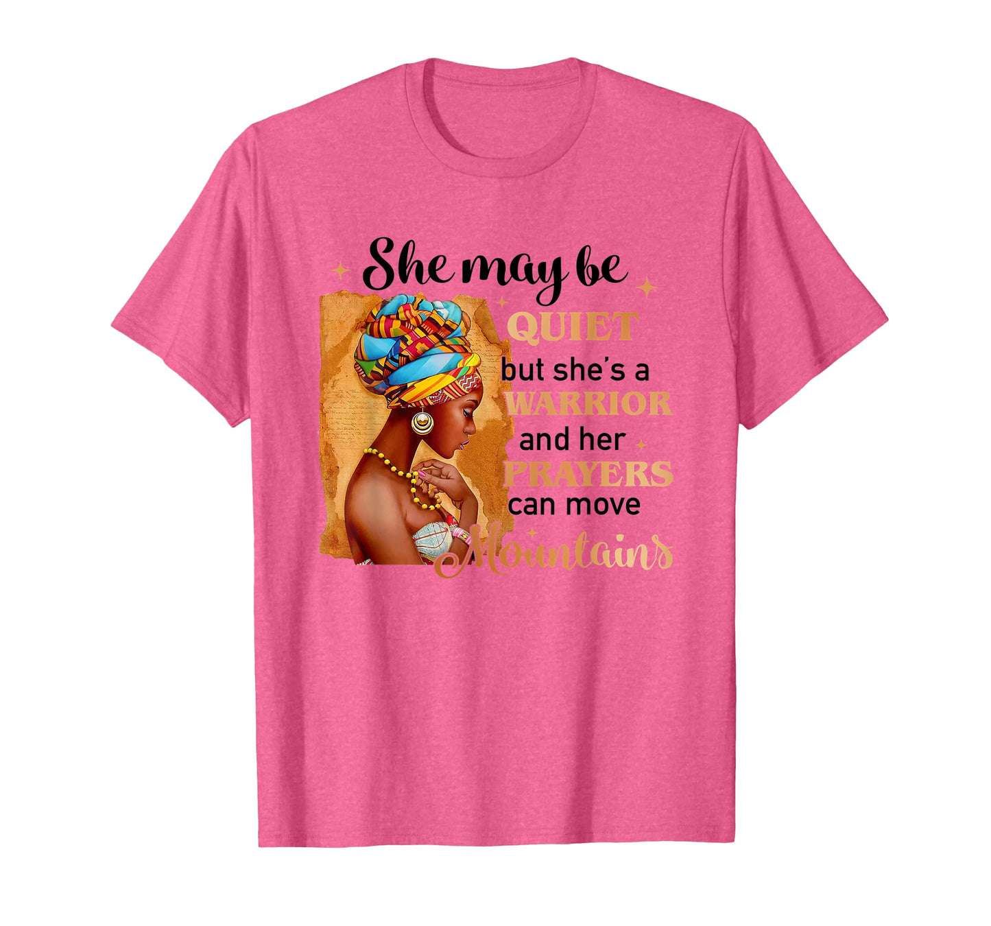 She May Be Quiet But She Is A Warrior Women T-Shirt