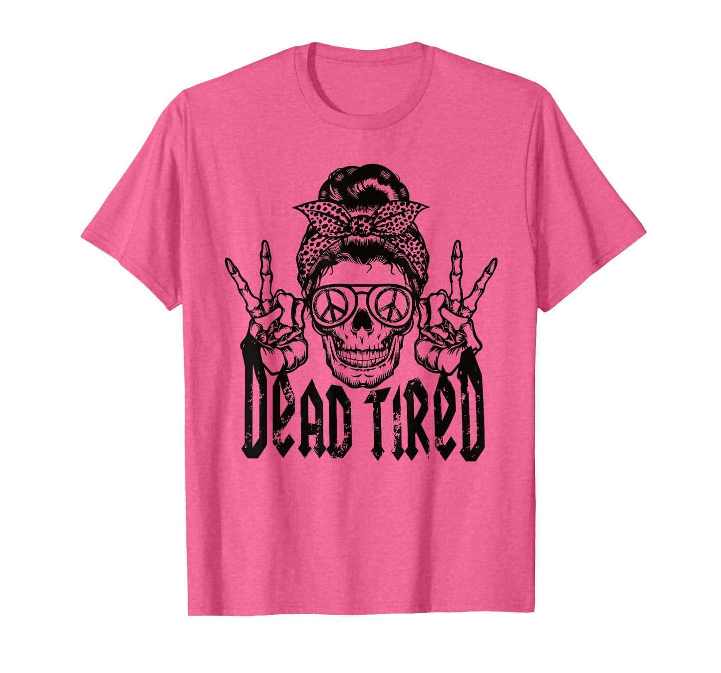 DEAD TIRED Funny design T-Shirt