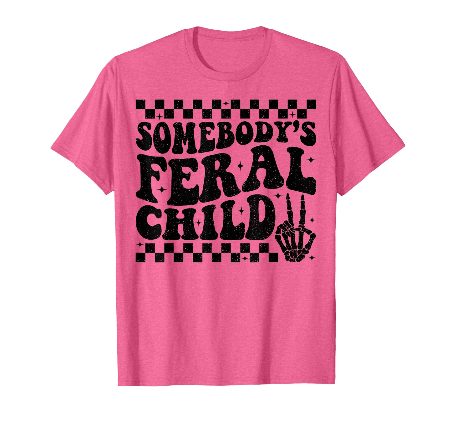 Somebody's Feral Child Toddler Girl and Boy Funny Quotes T-Shirt
