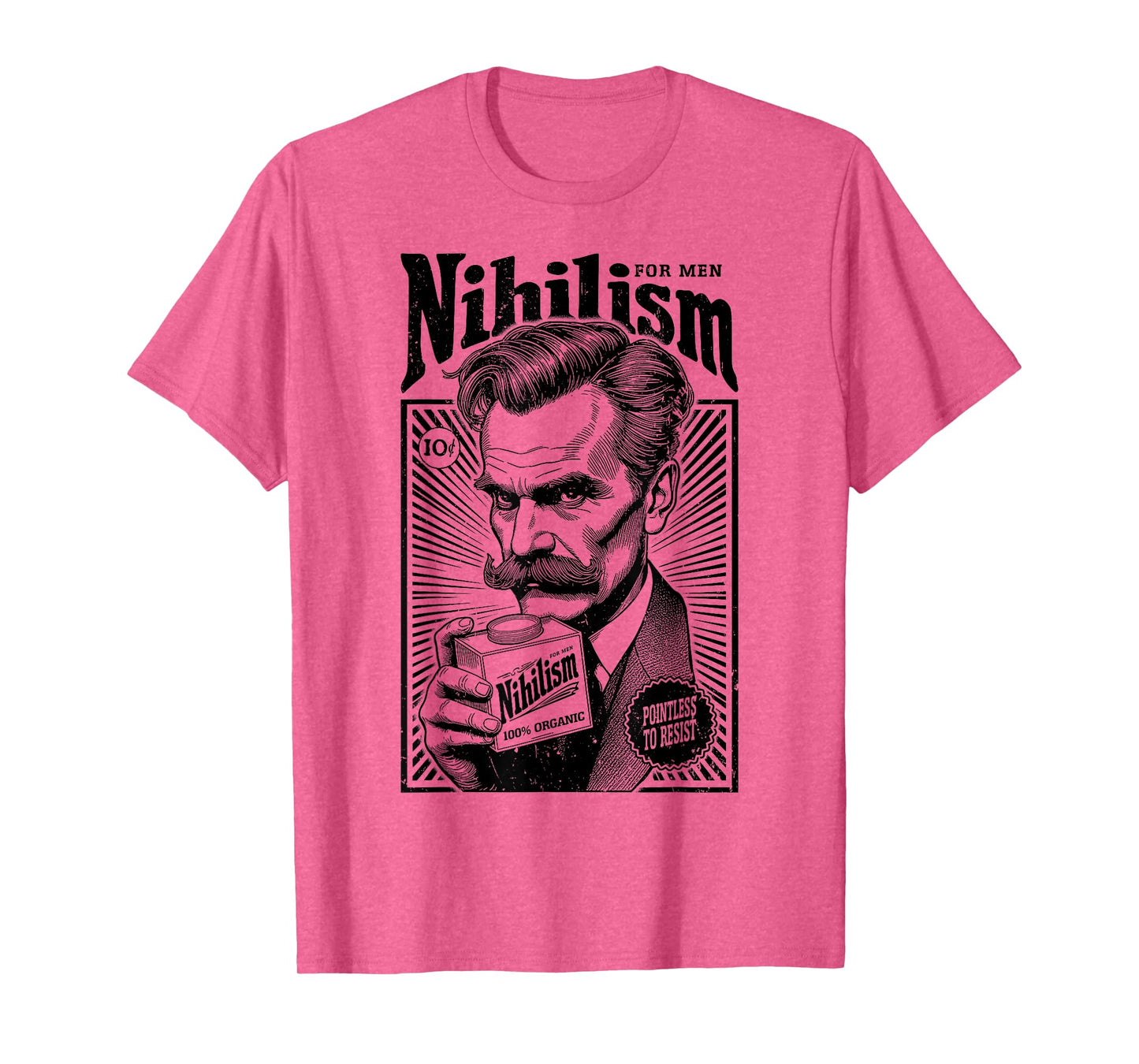 Nihilism For Men Funny Nietzsche Philosophy Vintage Ad T-Shirt