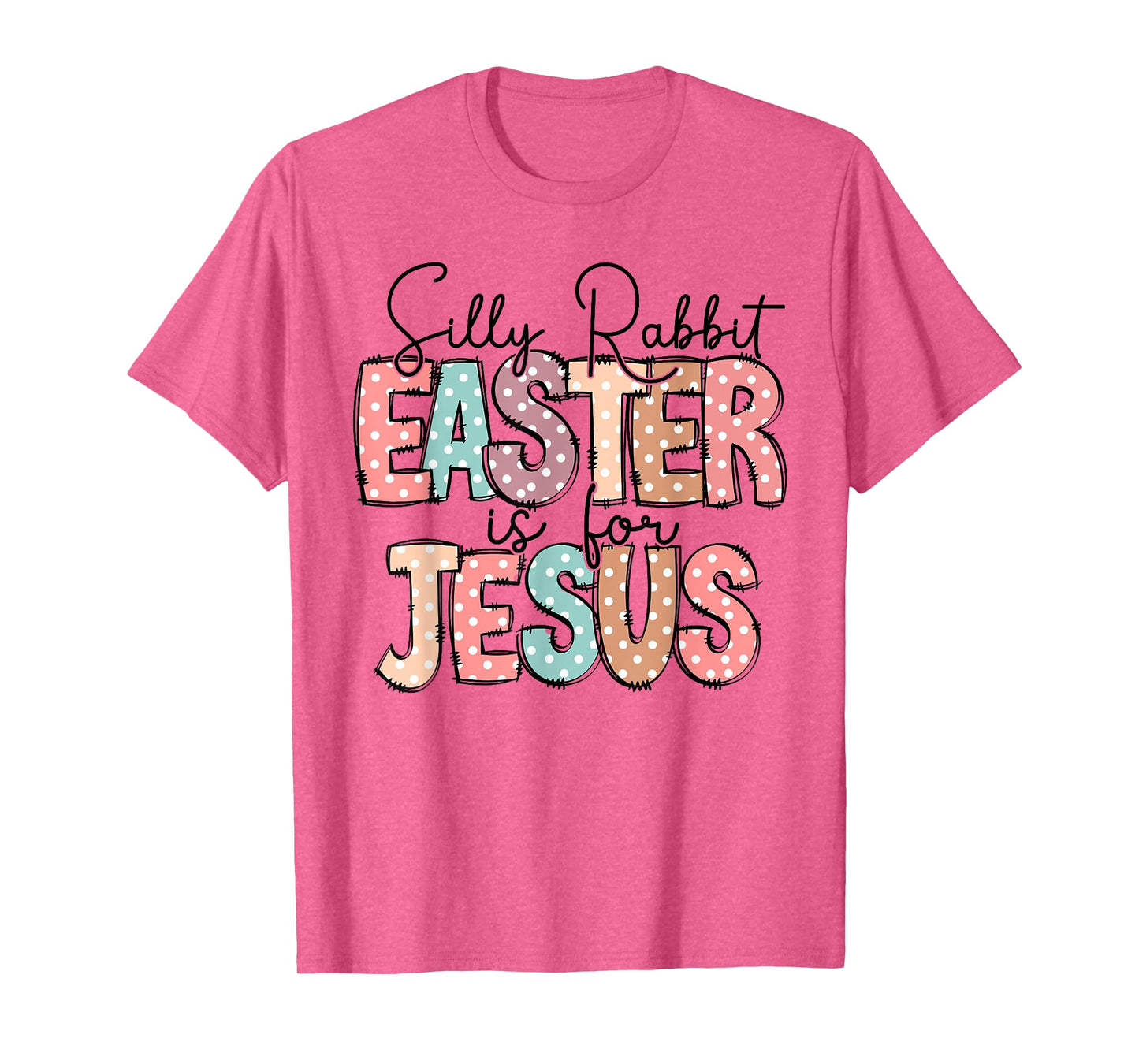 Silly Rabbit Easter Is For Jesus Christian Easter Day Retro T-Shirt