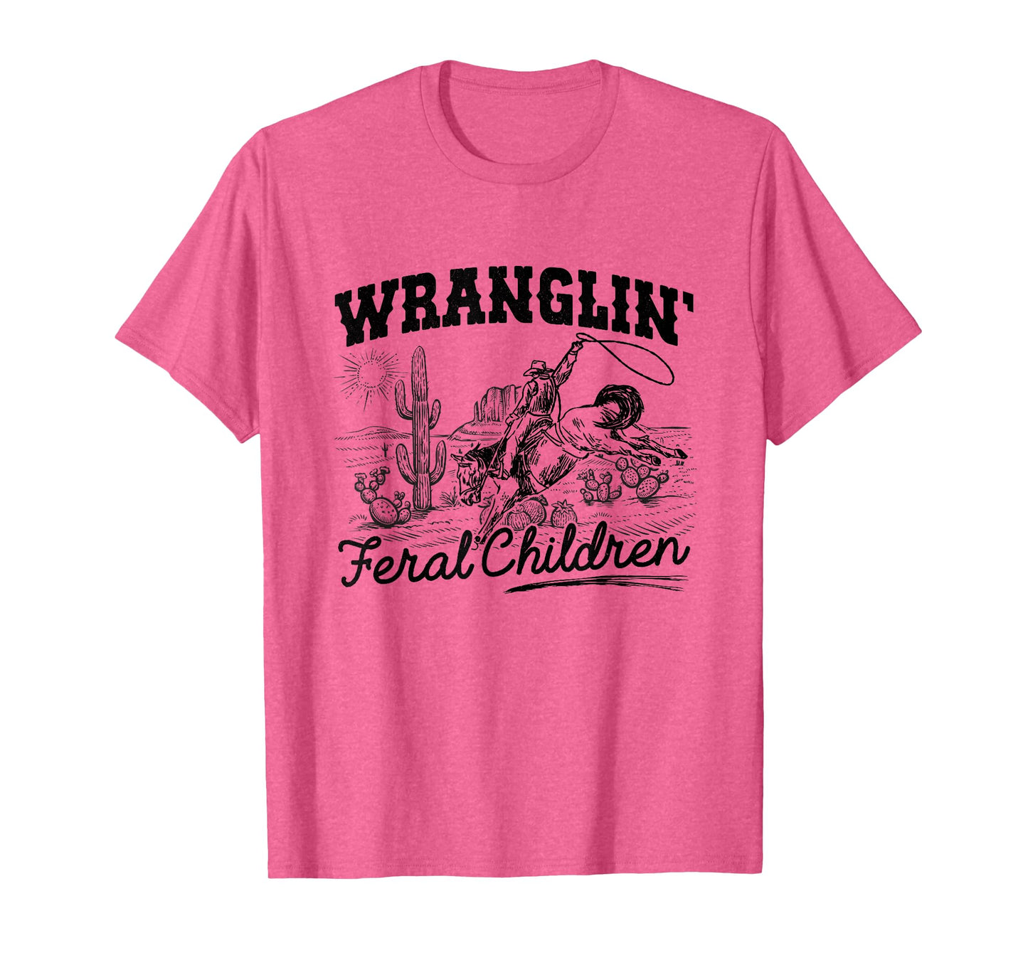 Wrangling Feral Children Quote Humor Cowboy Kids Boys Retro T-Shirt