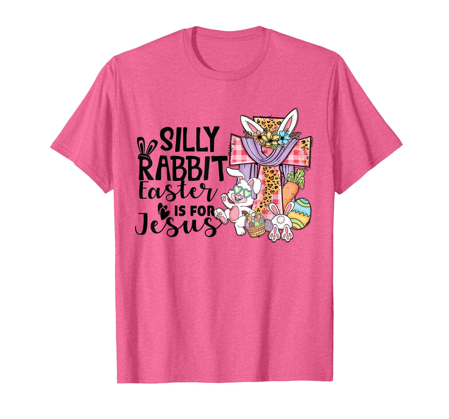 Silly Rabbit Easter Is For Jesus Leopard Jesus Easter T-Shirt