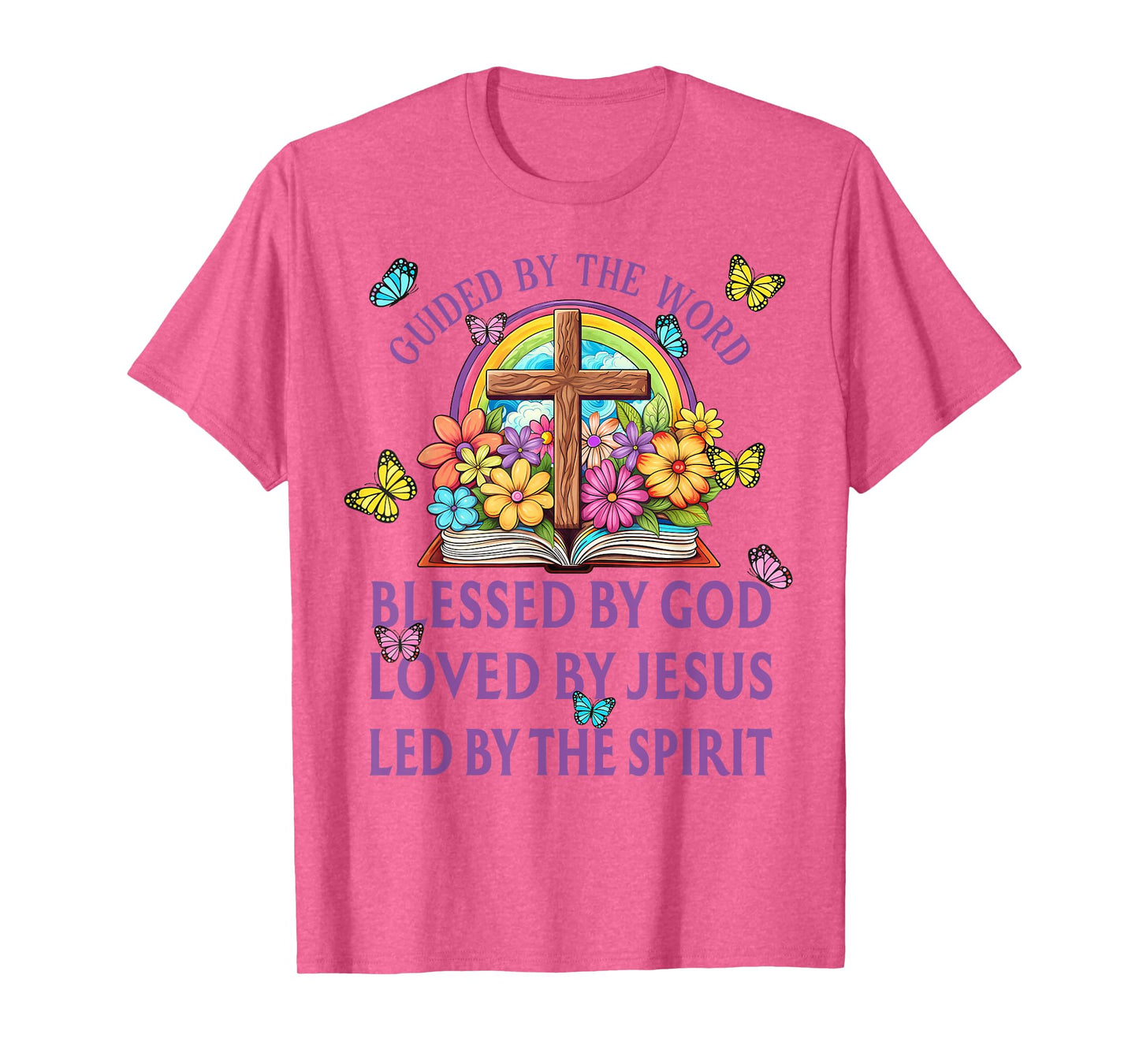 Guided By The Bible Blessed By God Loved By Jesus Christian T-Shirt