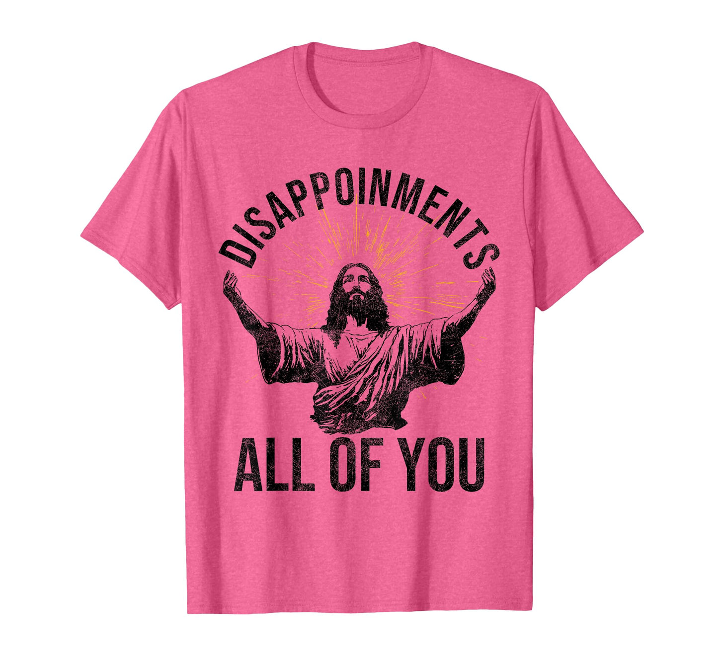 Funny Jesus Christian Clothing. Disappointments All Of You Sarcastic Christian Jesus Shirt - Grey, Unisex-Adults, Short Sleeve, T-Shirt, Small