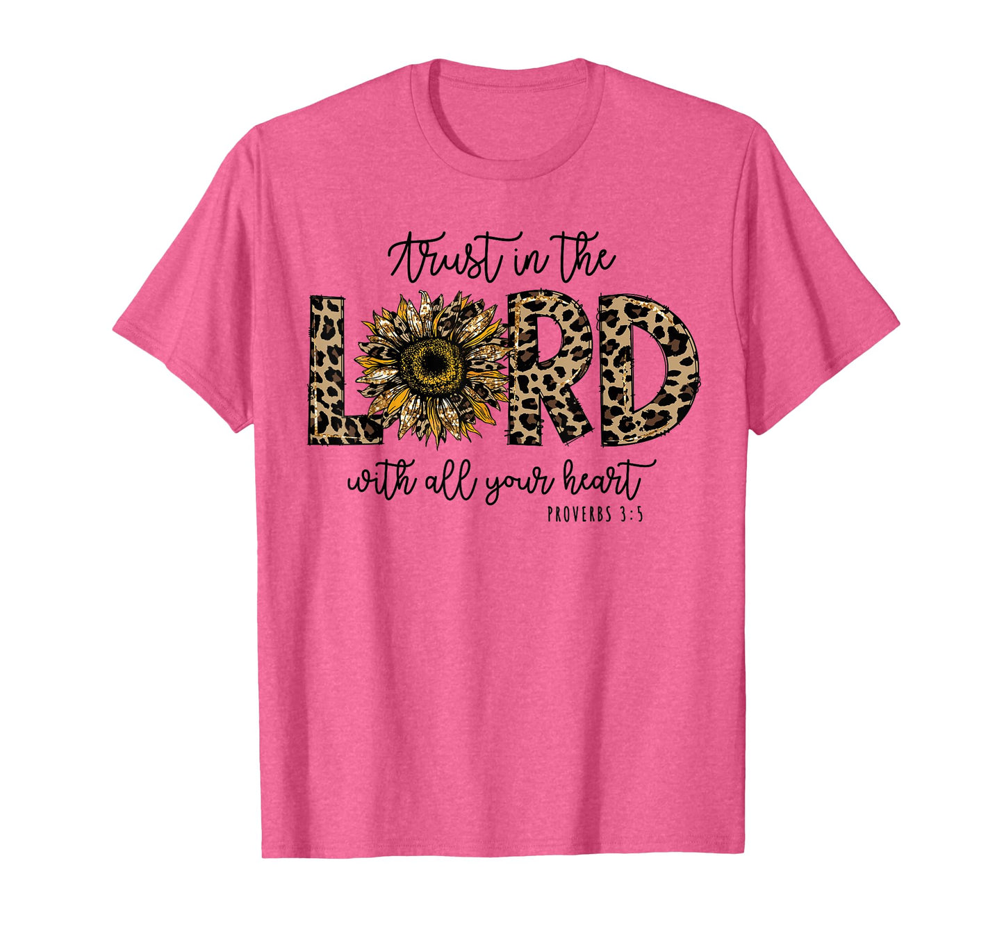 Proverbs 3:5 Trust In the Lord Leopard Sunflower Religious T-Shirt