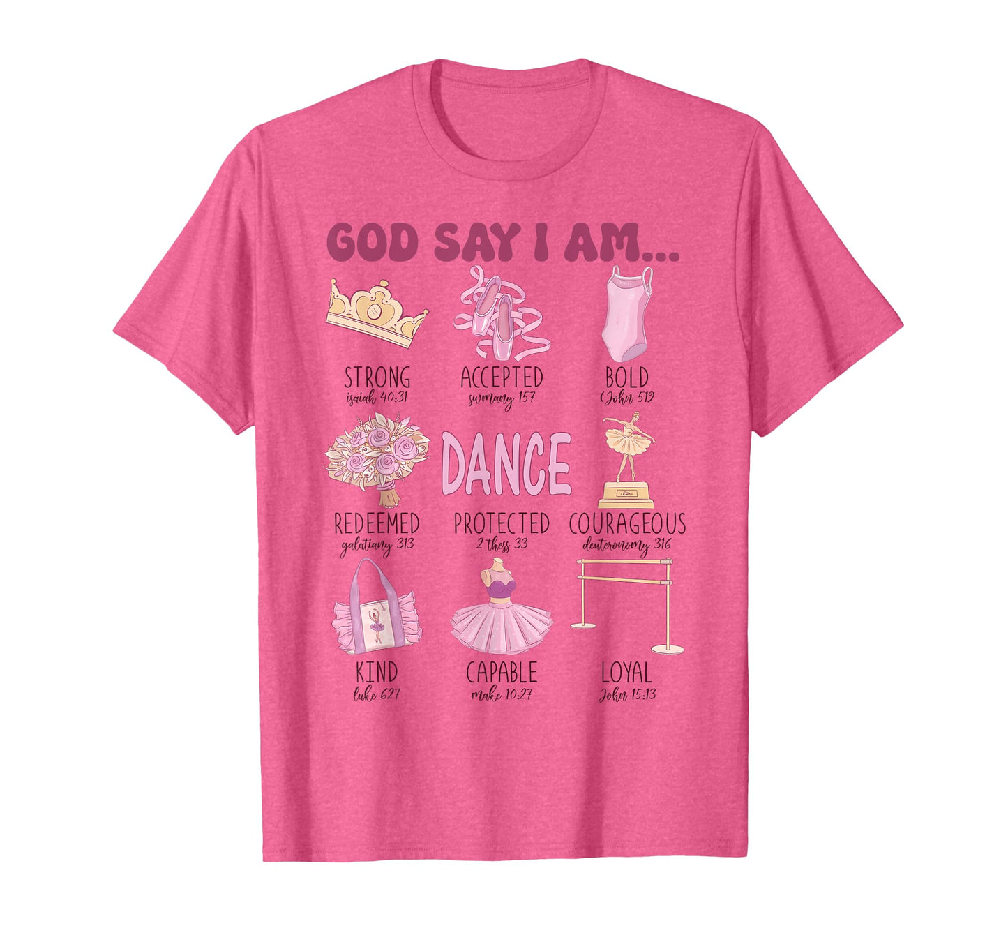 Girl God Says I Am Ballet Dancer Cute Christian Teen Toddler T-Shirt