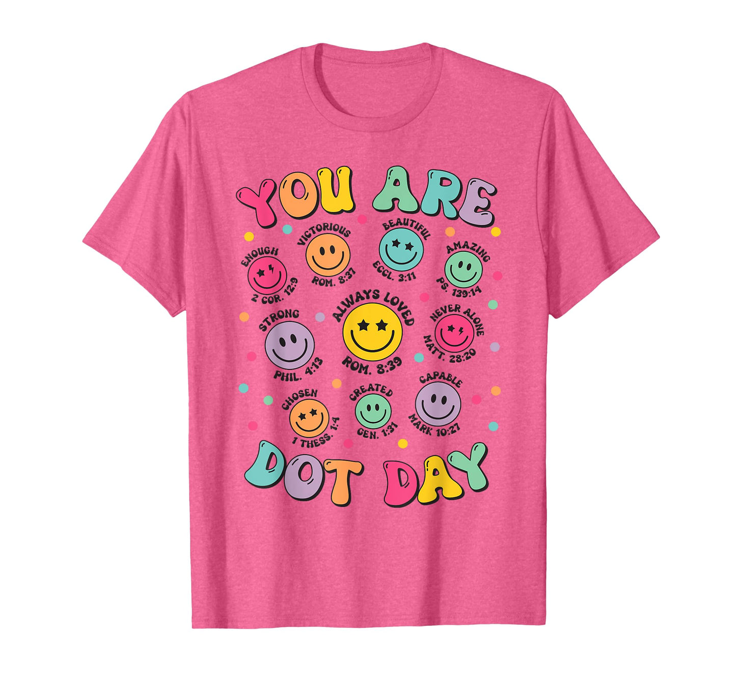 You are Enough Christian Bible Dot Day Colorful Polka Dot T-Shirt