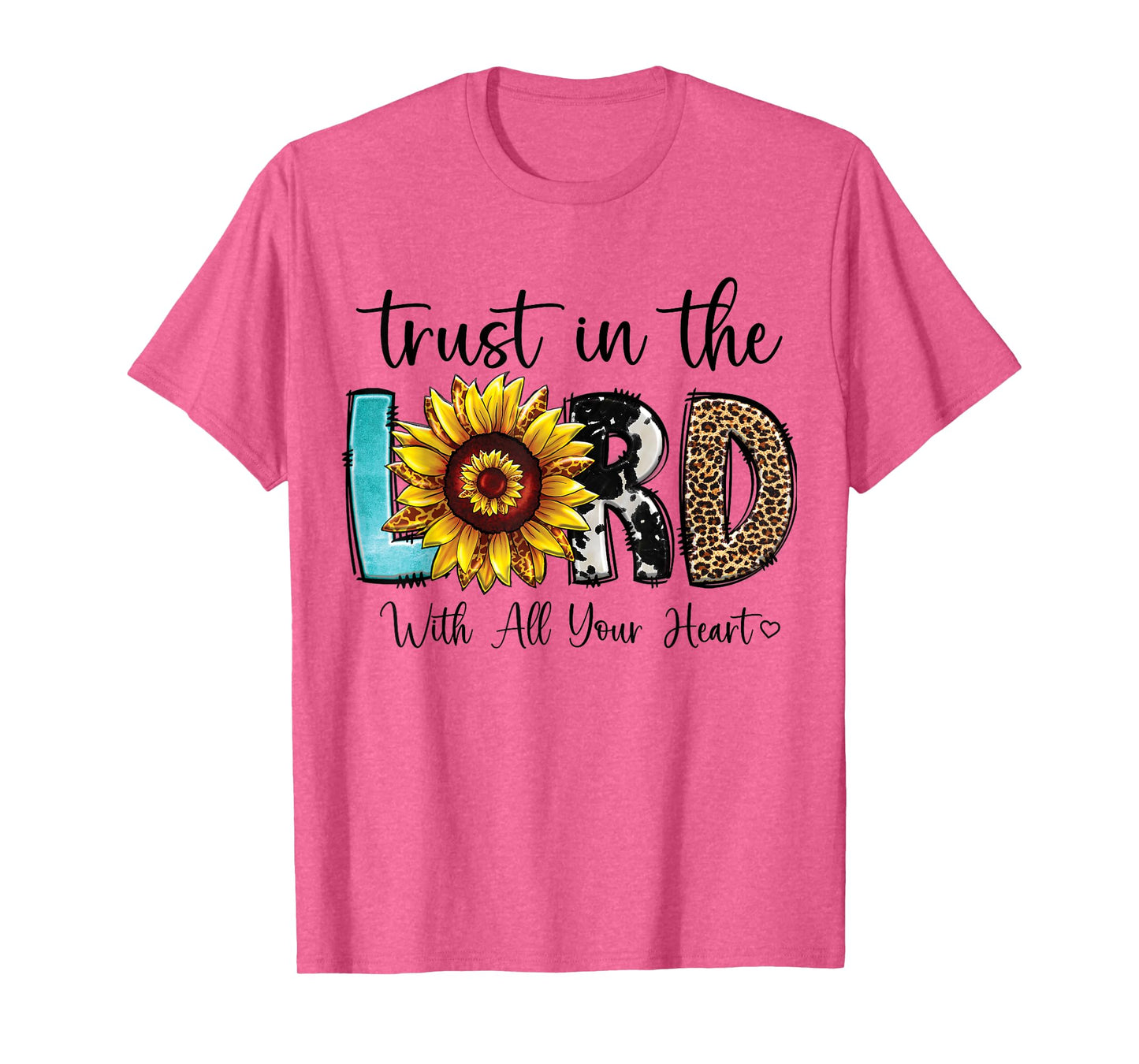 Christian Merch / Trust Lord Heart Bible Verse Sunflower T-Shirt