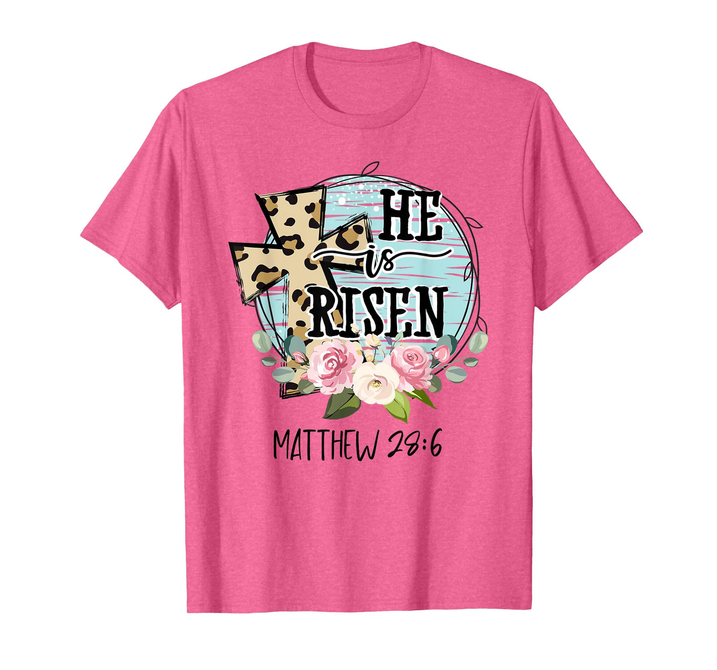 He is Risen Jesus Christian Happy Easter Floral Wreath Women T-Shirt
