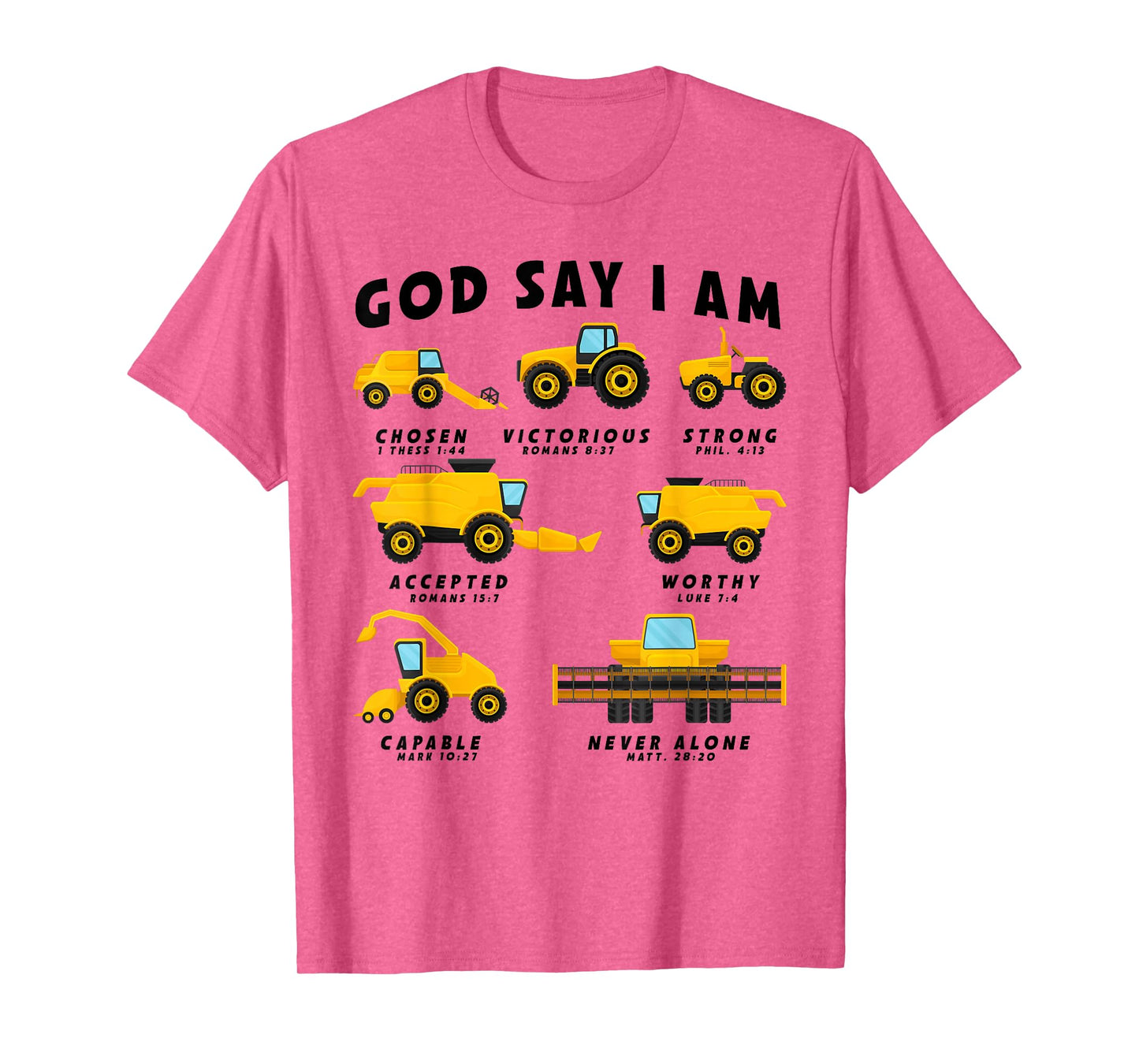 God Says I Am Tractor Farm Truck Toddler Kids Bible Verse T-Shirt