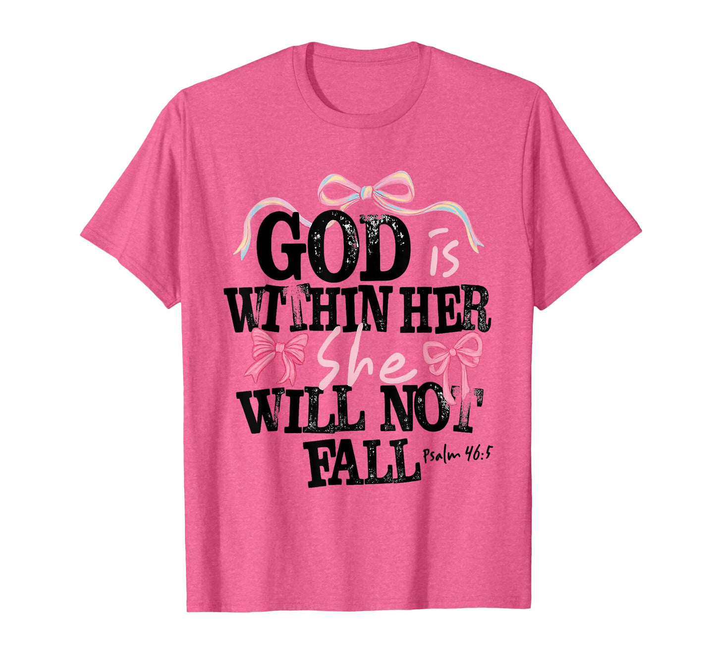 God is Within Her She Will Not Fall Verse Christain Tee T-Shirt