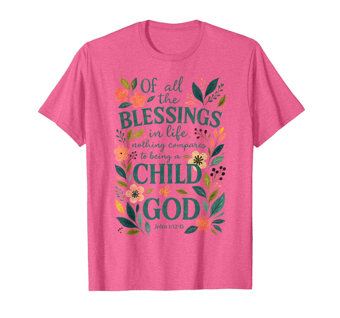 Christian Bible Verse Floral &Design Child God Blessings T-Shirt