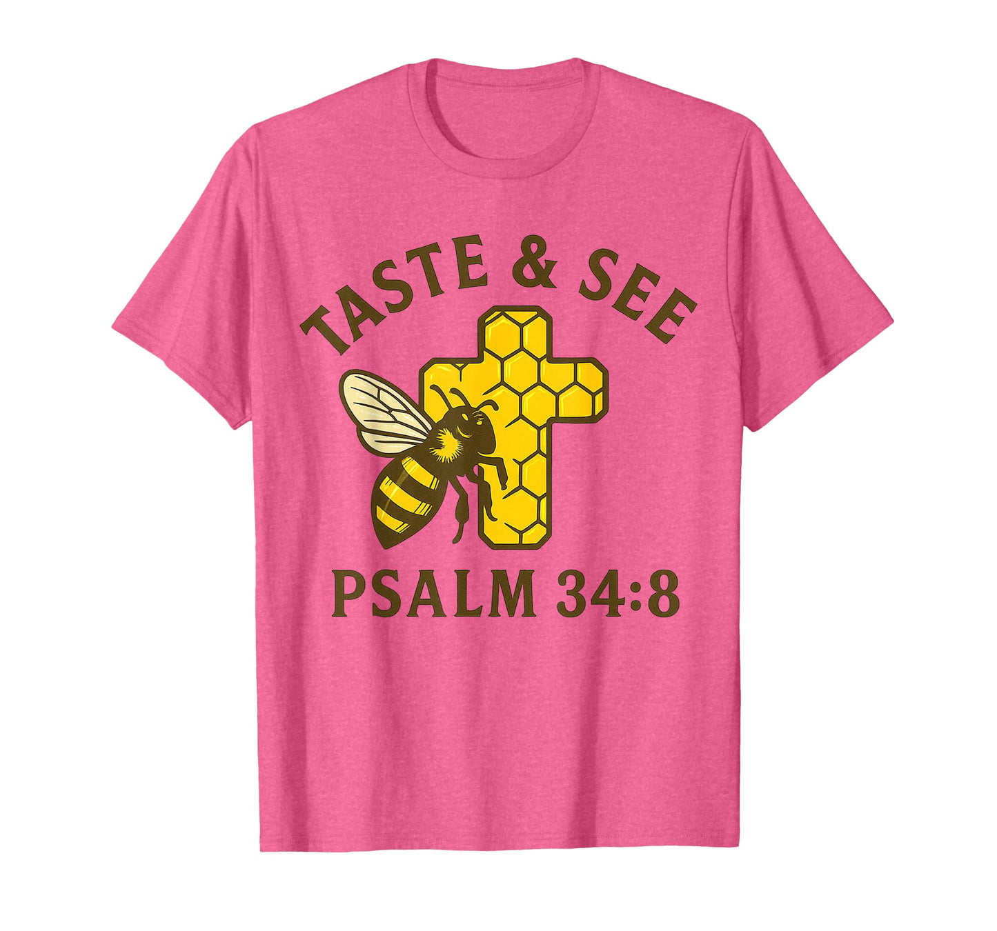Christian Taste and See Bee Honeycomb Cross Psalm 34:8 T-Shirt