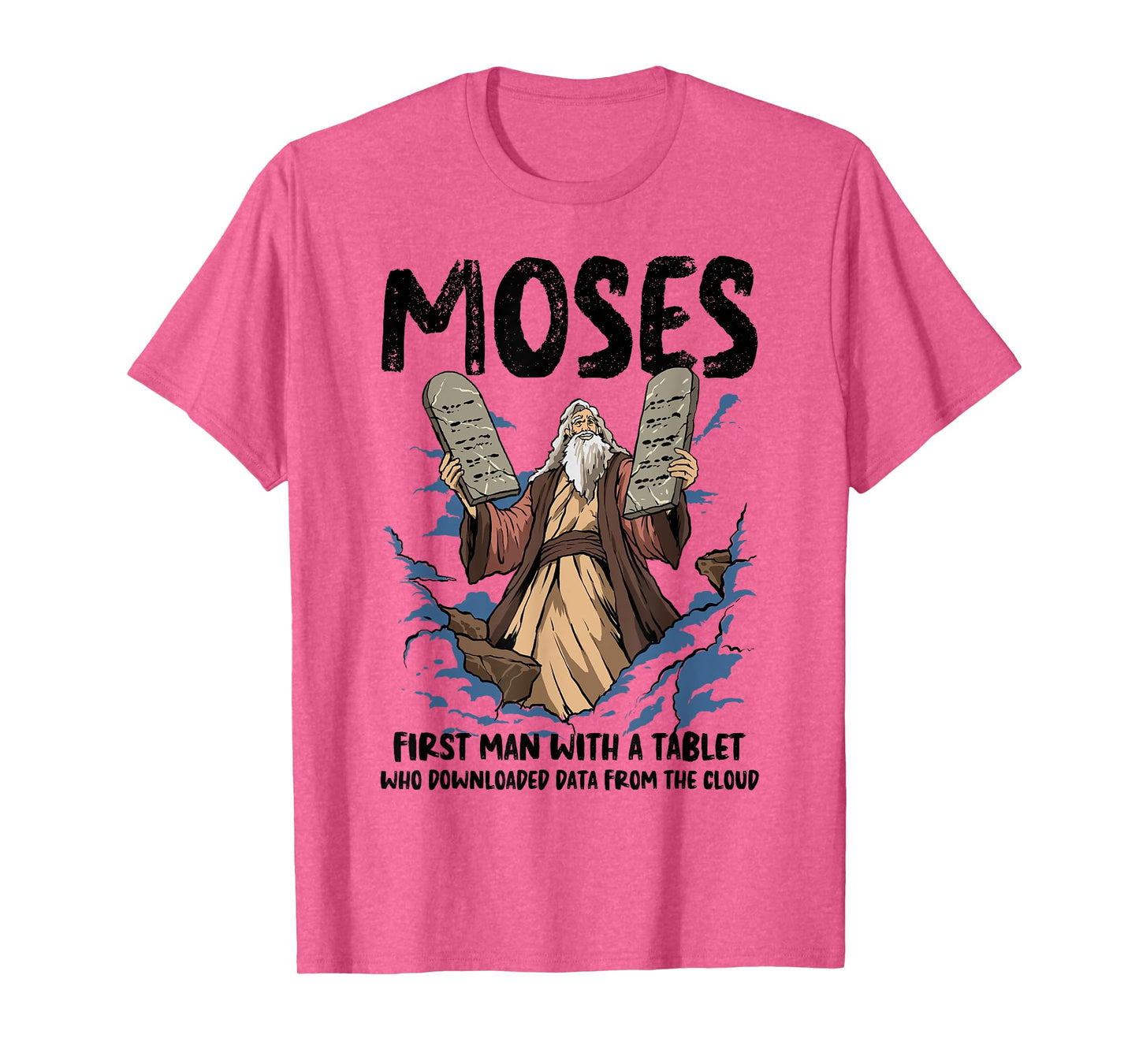 Funny Moses Shirt Christian Humor Bible Gospel Data Cloud T-Shirt