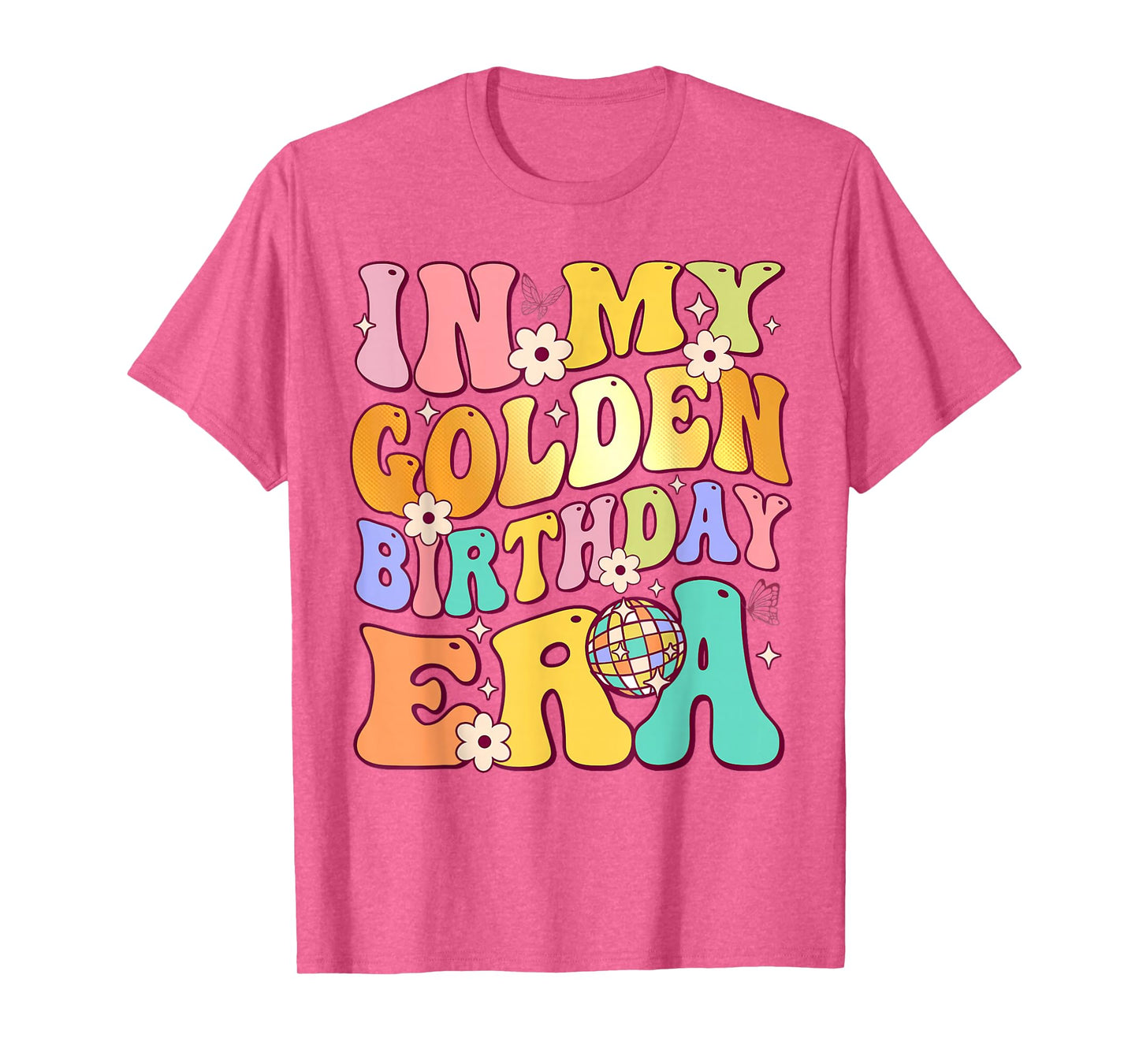 In My Golden Birthday Era Girls Women Retro Groovy Birthday T-Shirt