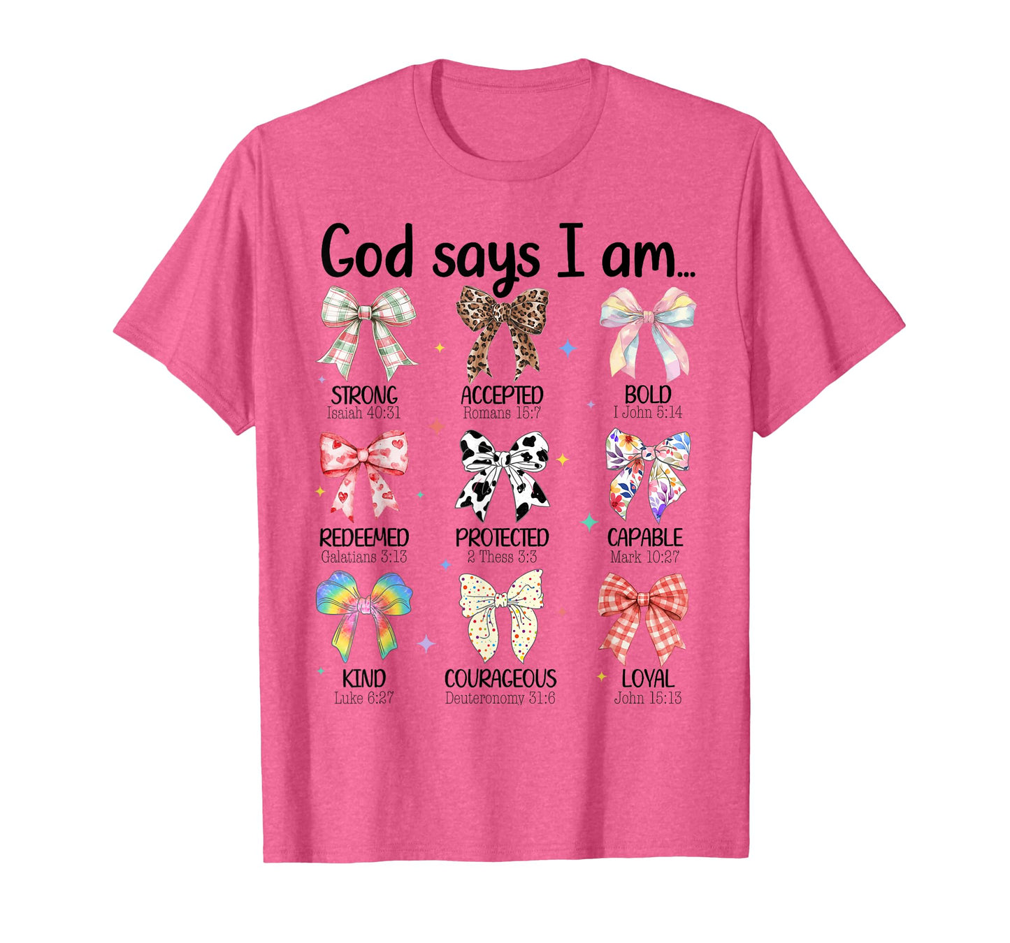 God Says I Am Coquette Bow Religious Christian Women Girls T-Shirt