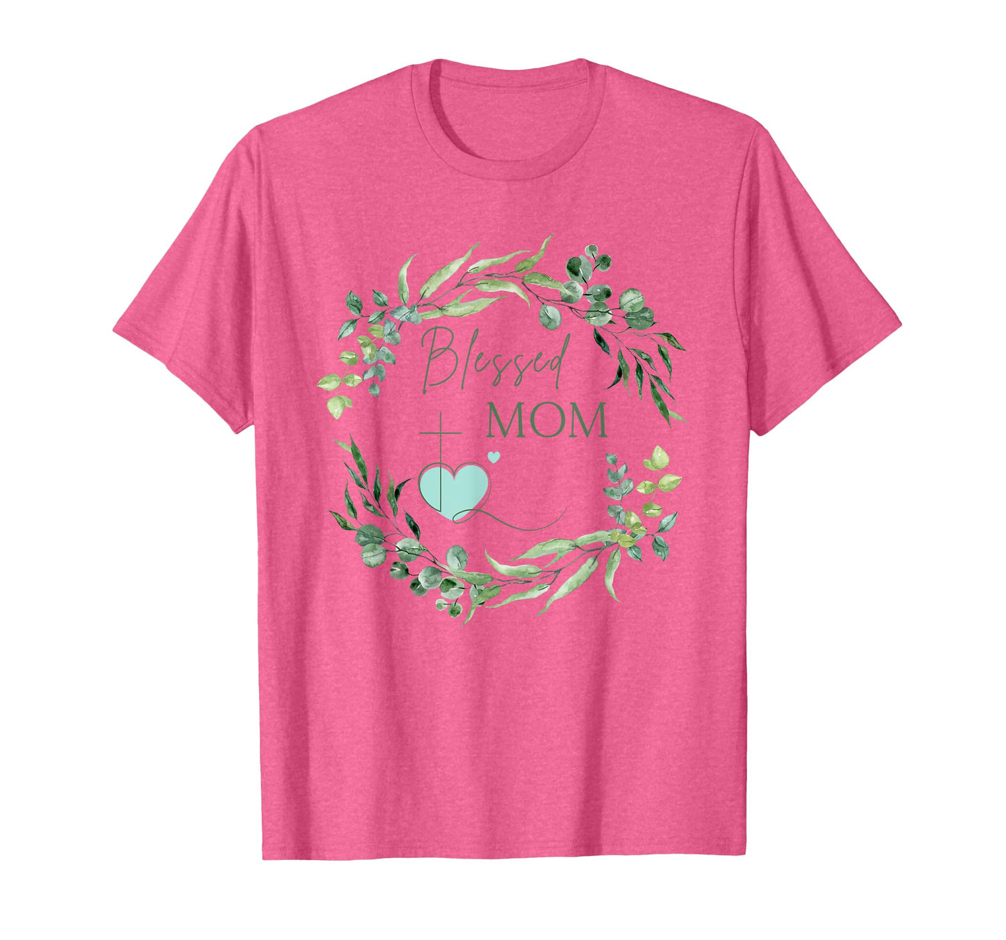 Blessed Mom with Cross and Heart Floral Wreath Christian T-Shirt