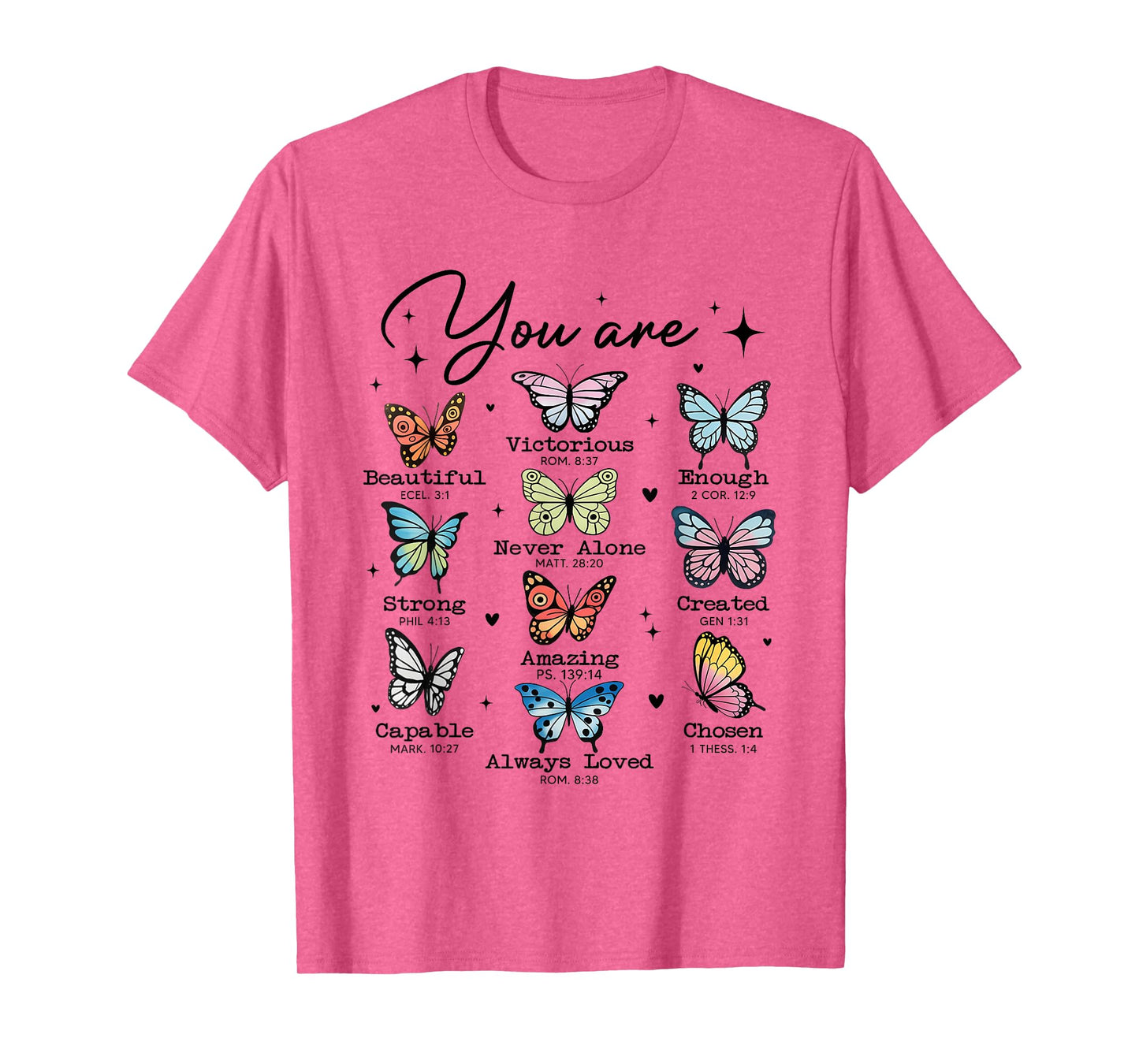 You Are Butterfly Beautiful Christian Religious Bible Verse T-Shirt