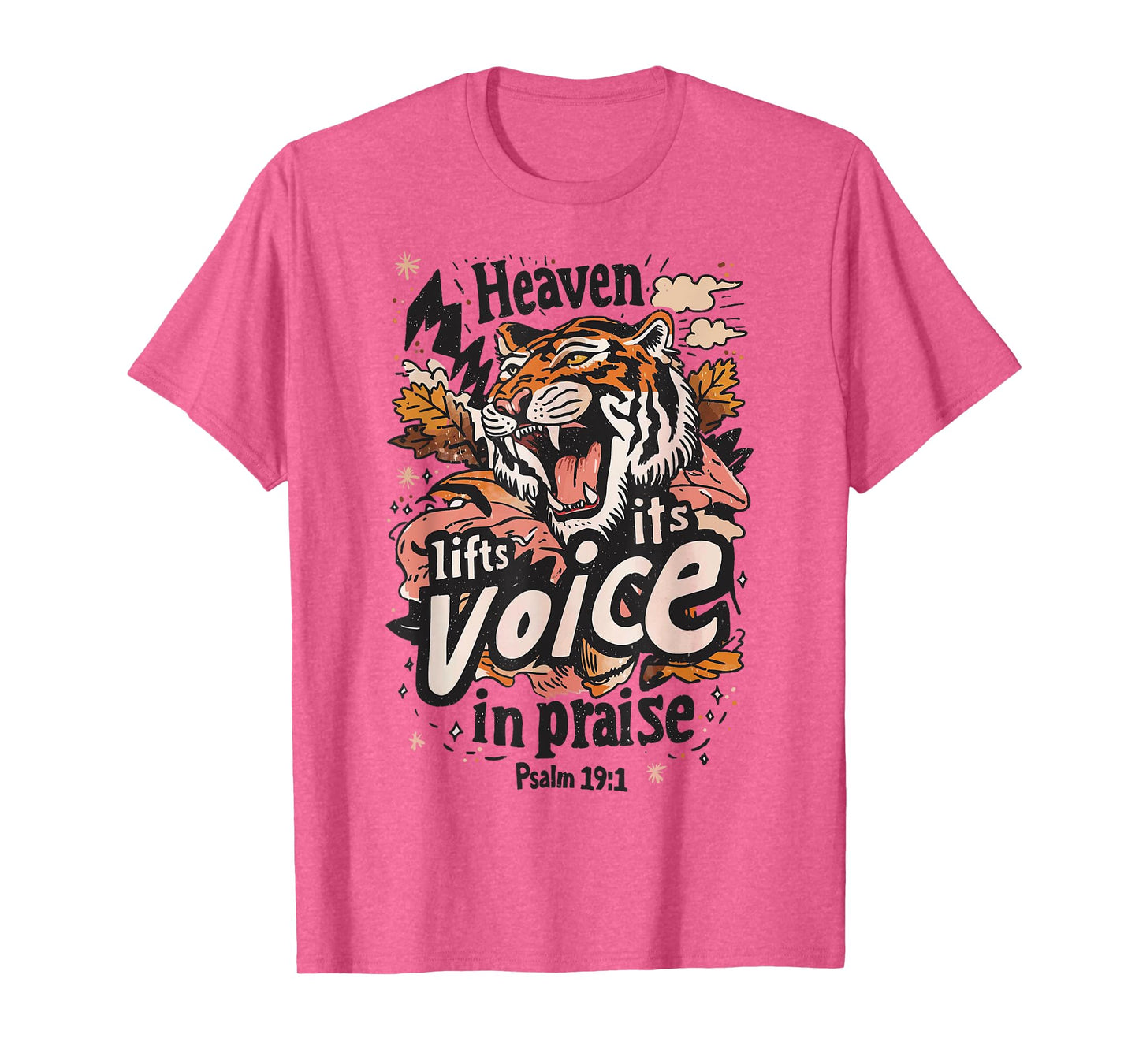 Heaven Lifts Its Voice in Praise Tiger Fall Faith Christian T-Shirt