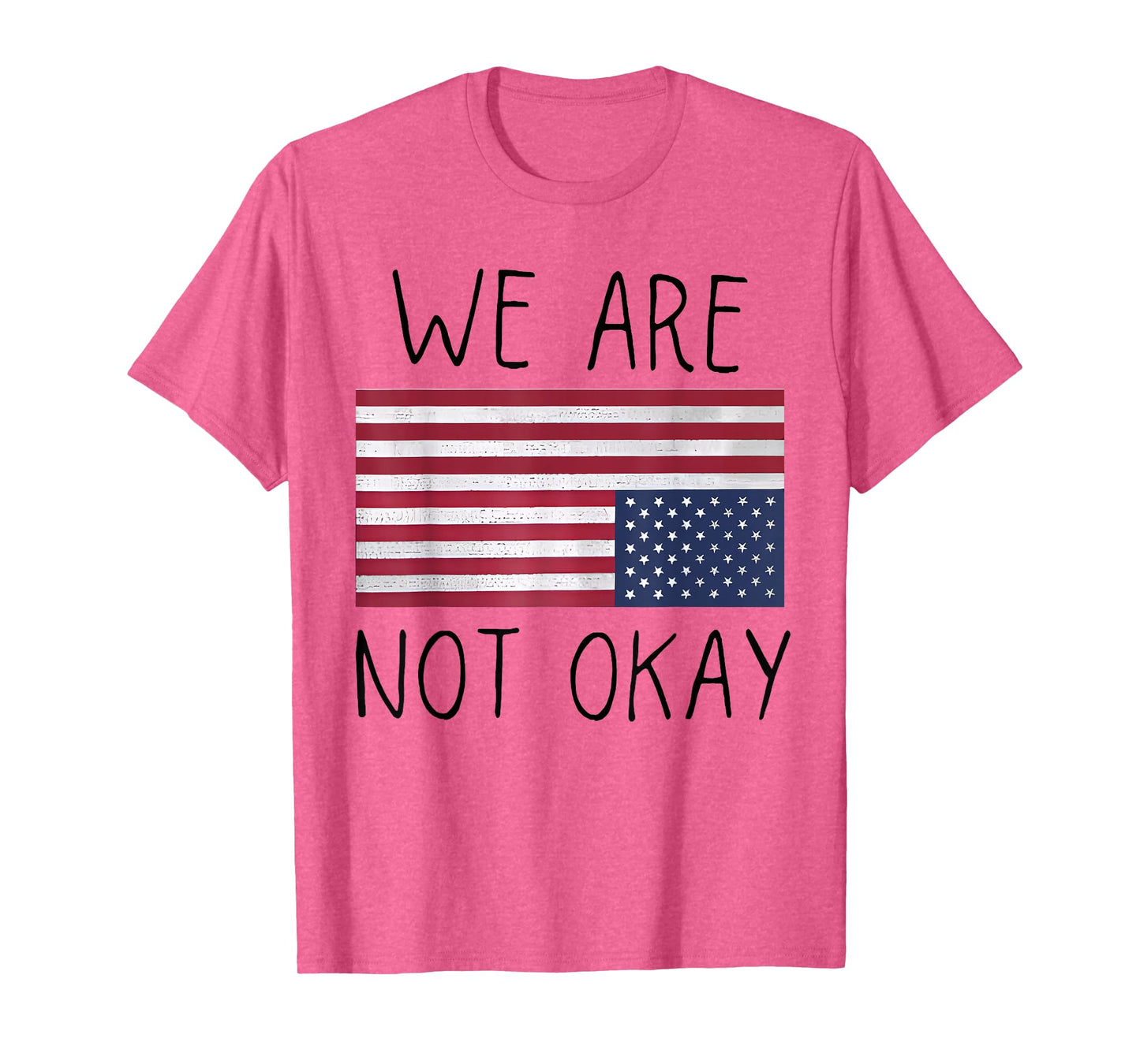 We Are Not Ok USA Flag Upside Down Patriotic Saying Quote T-Shirt