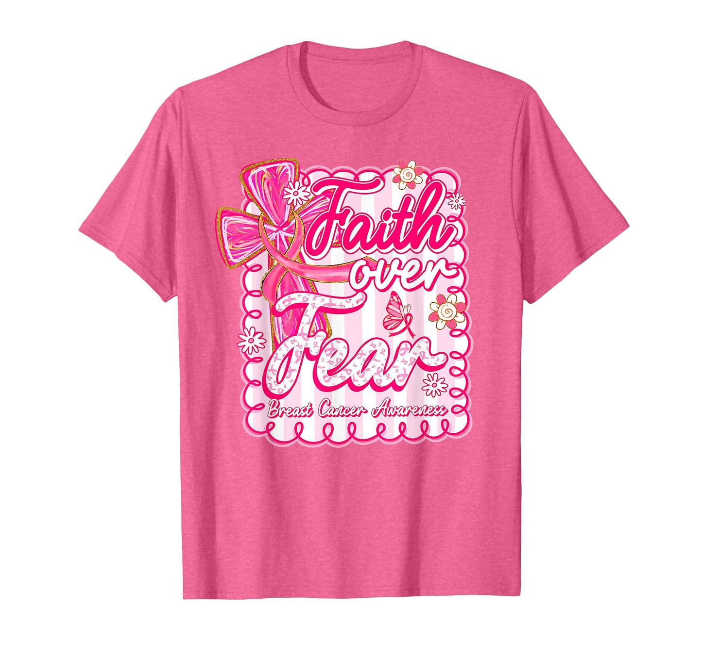 Preppy Breast Cancer Faith Over Fear Coquette Pink Ribbon T-Shirt