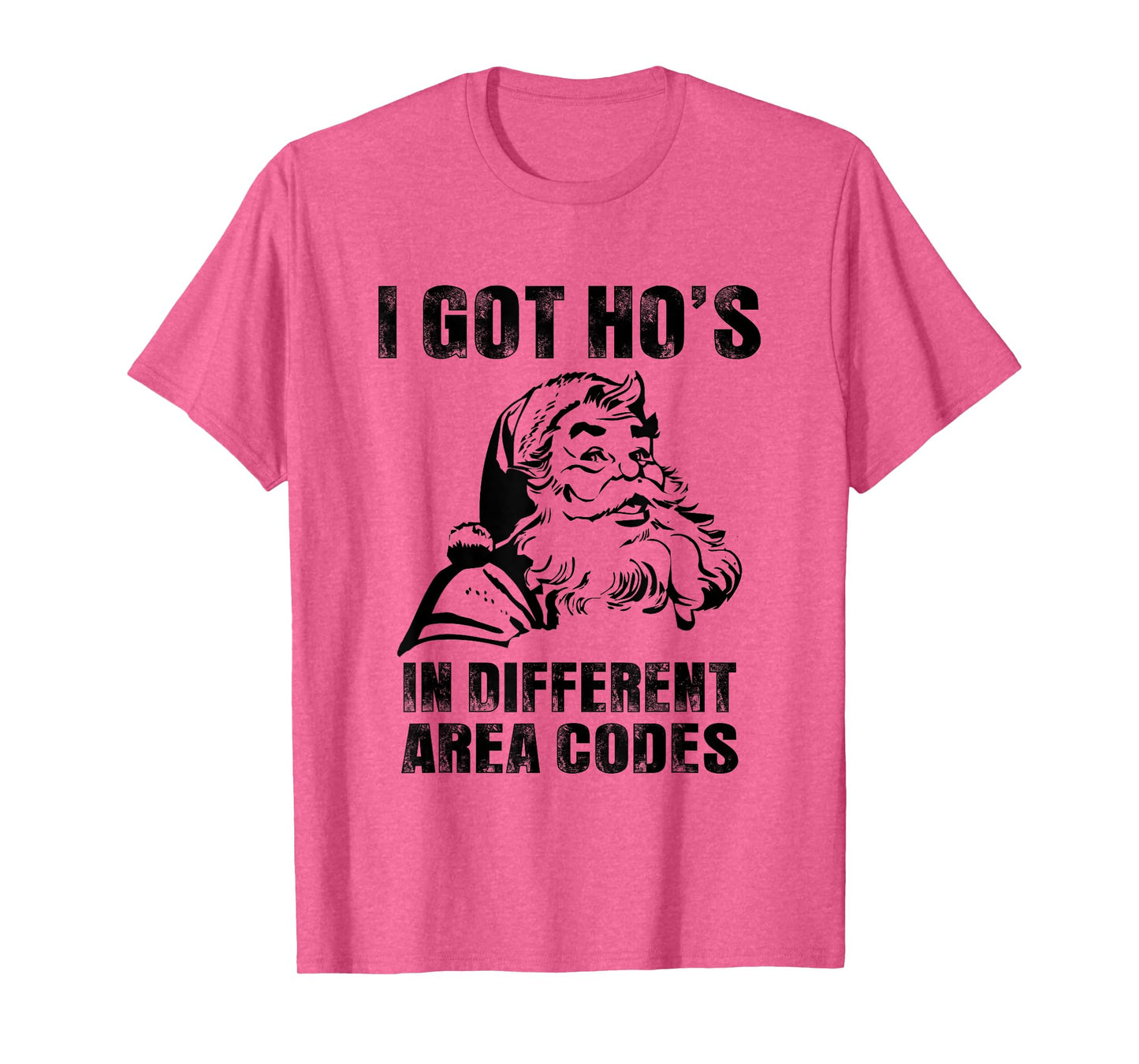 I Got Hos in Different Area Codes T-shirts, Funny Santa T-Shirt