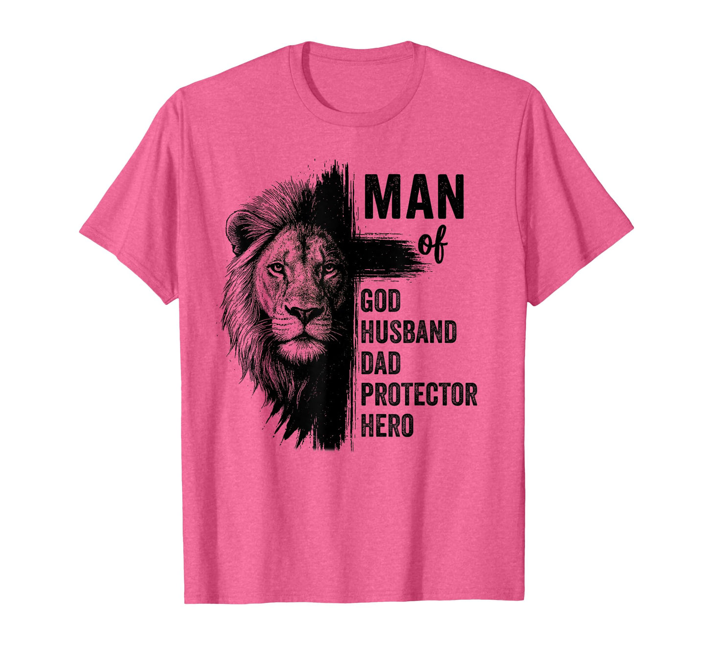 Christian, Man Of God, Man Of God Husband Dad Protector Hero T-Shirt