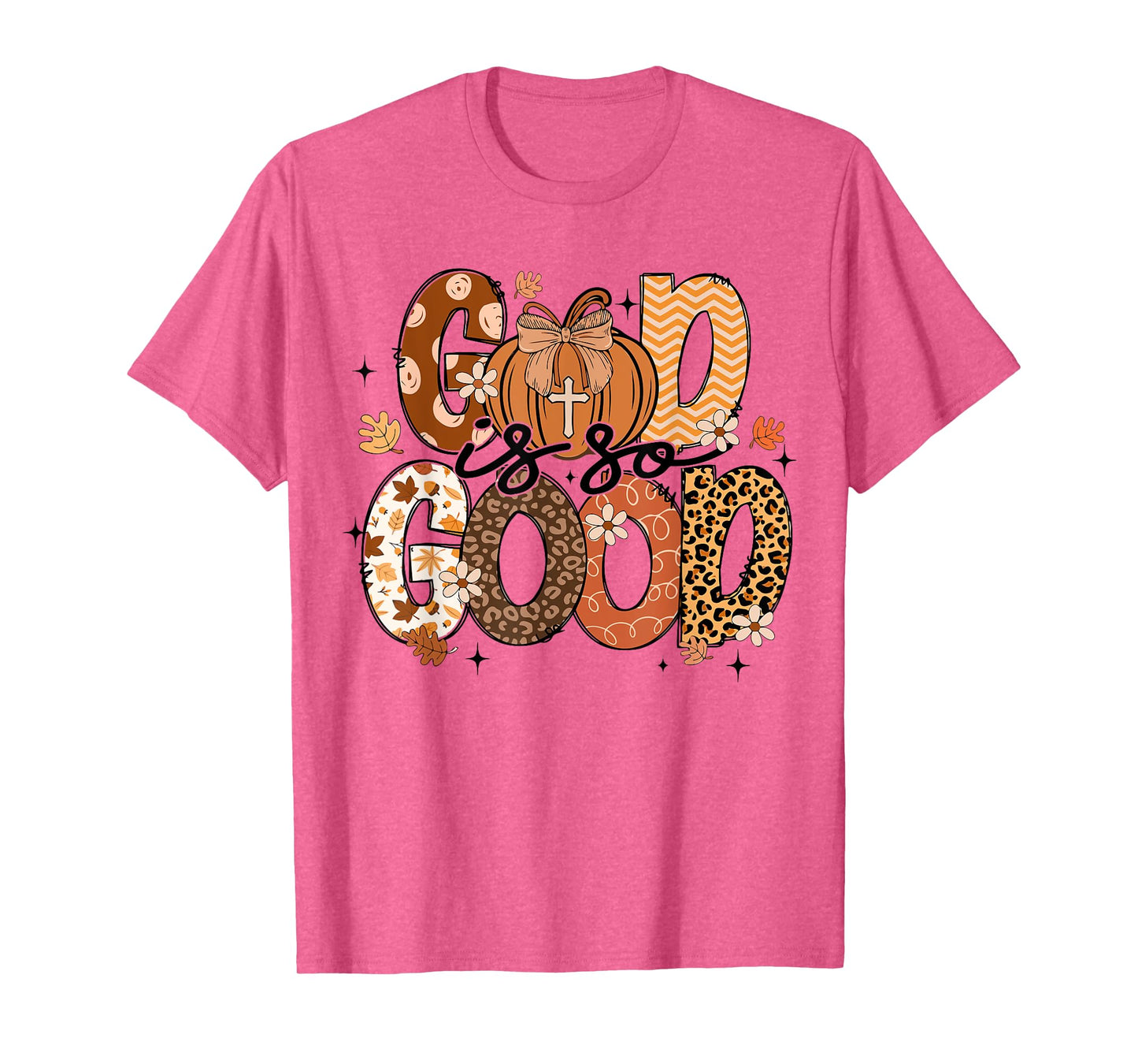 Autumn Pumpkin Christian Thanksgiving Faith God is So Good T-Shirt