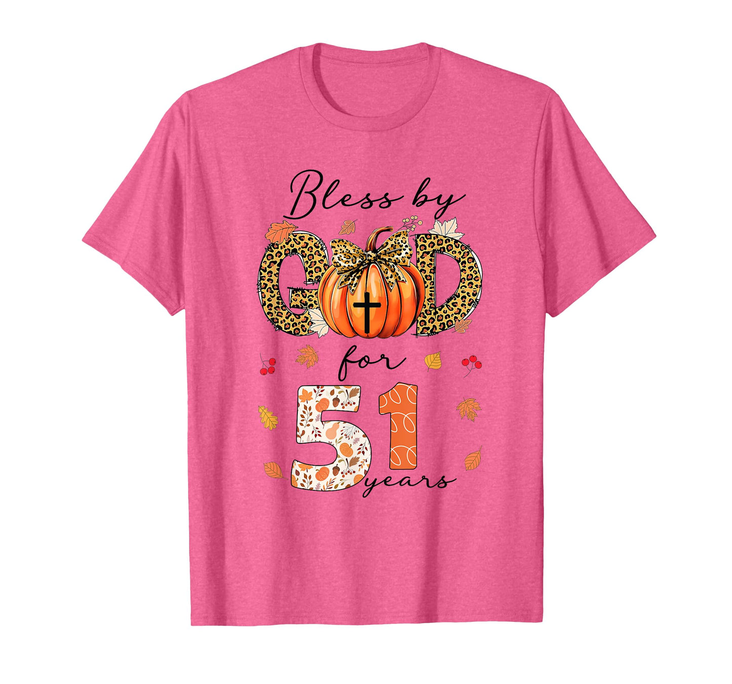 Blessed By God For 51 Years Old Woman Leopard Bow Pumpkin T-Shirt