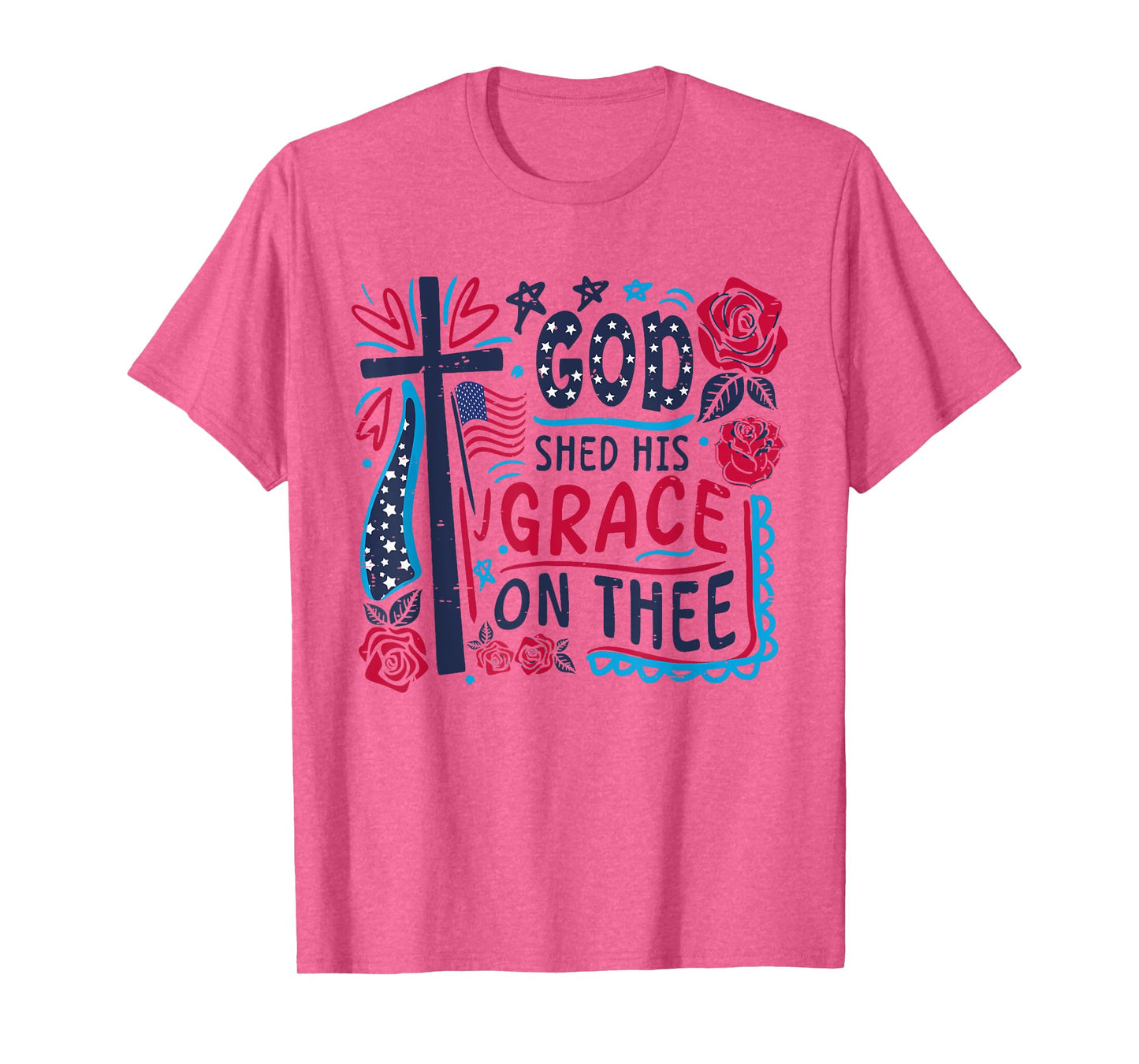 Retro Funny God Shed His Grace On Thee 4th Of July Christian T-Shirt